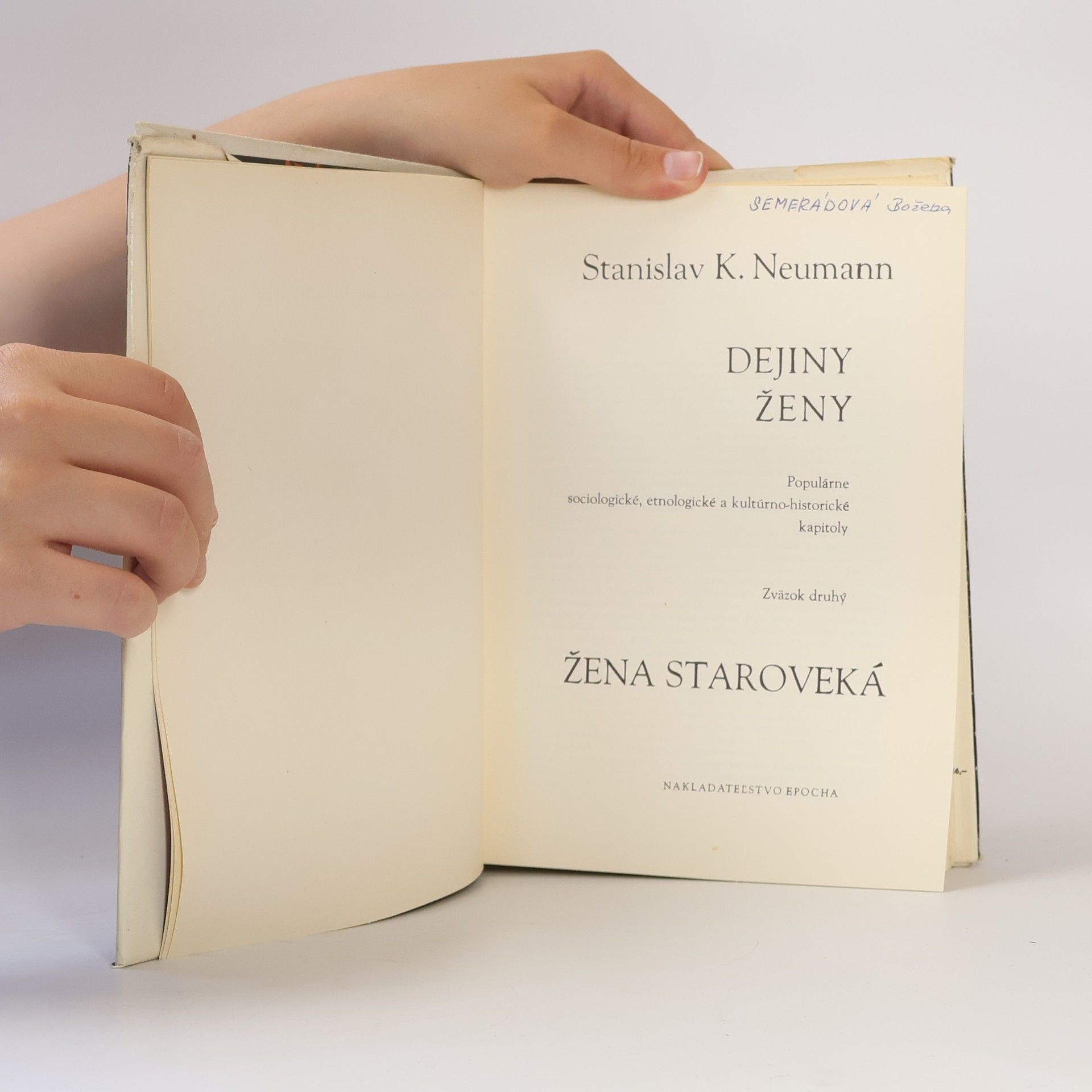 Stanislav Kostka Neumann Dejiny ženy I. Žena prírodná