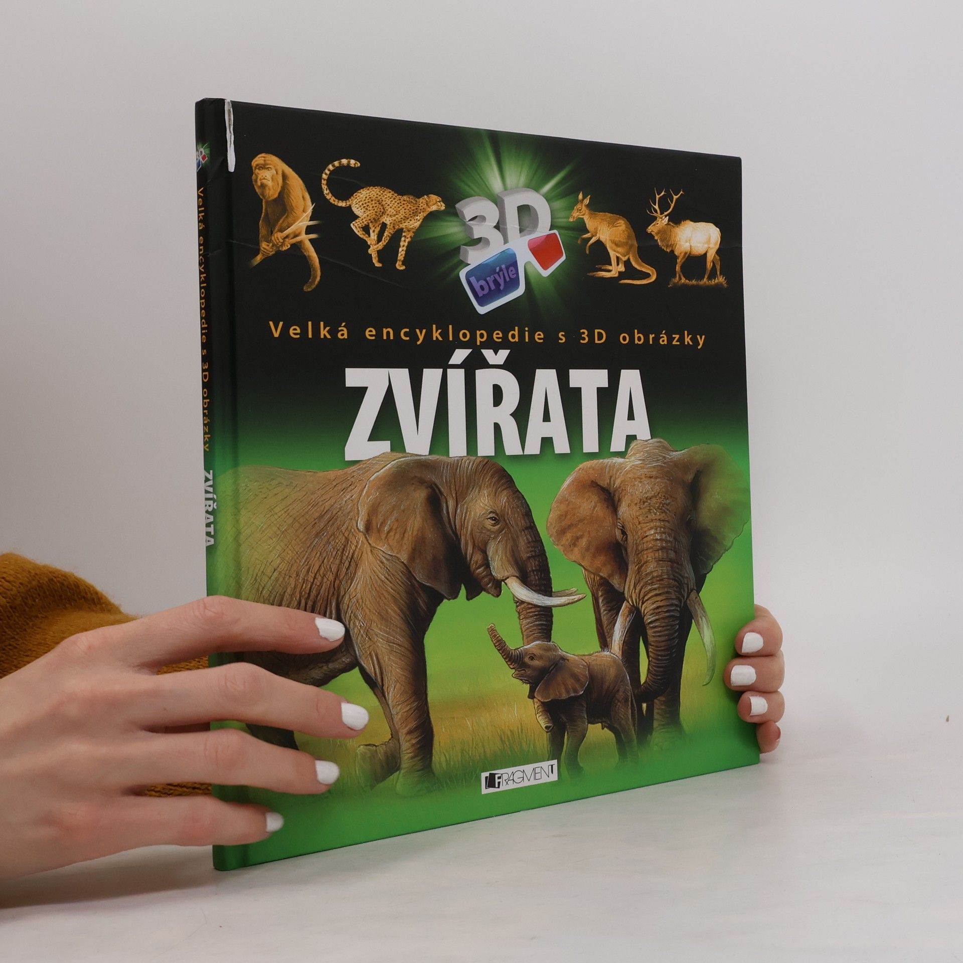 Ibolya Horváthné Czentye Zvířata: Velká encyklopedie s 3D obrázky