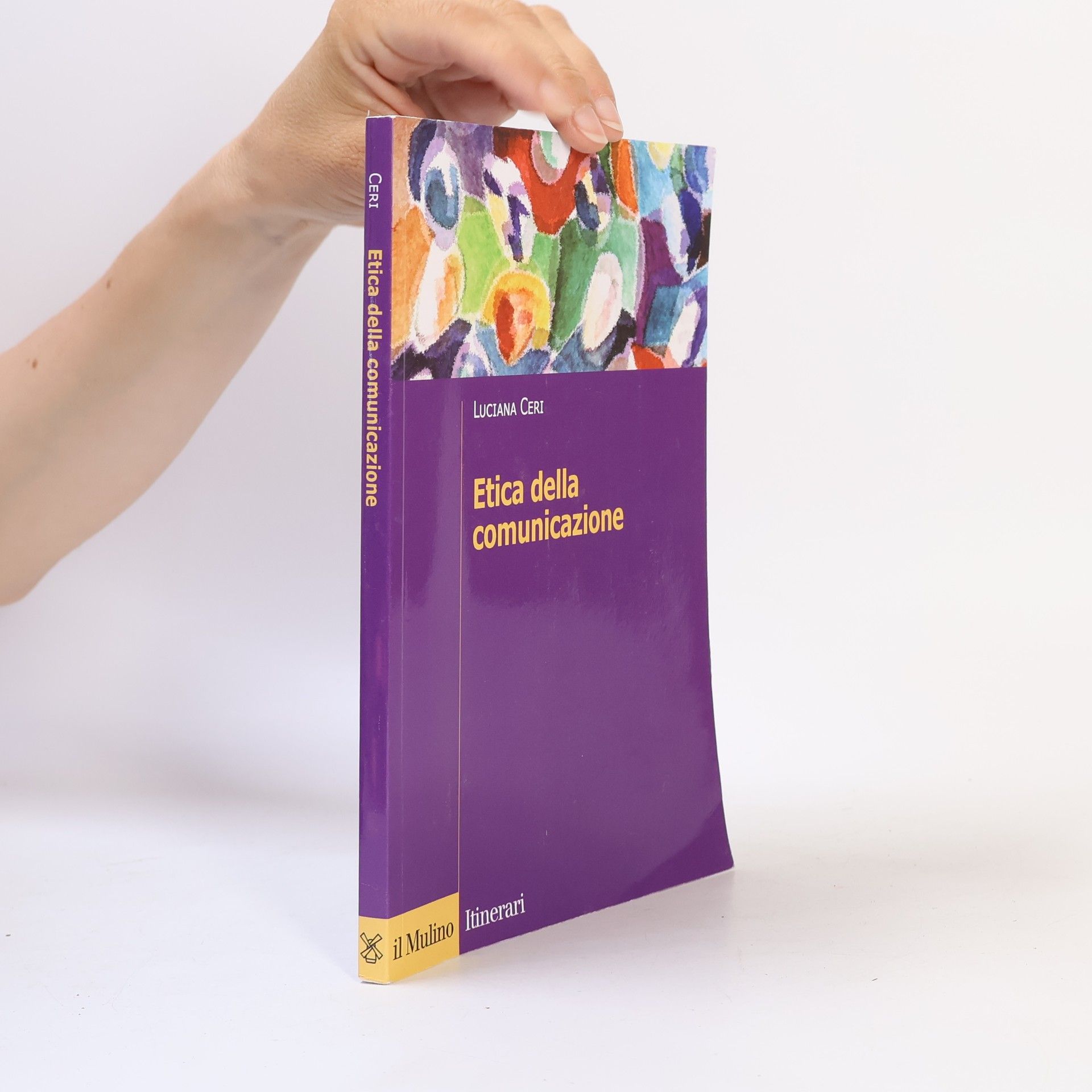 Luciana Ceri Itinerari. Filosofia: Etica della comunicazione