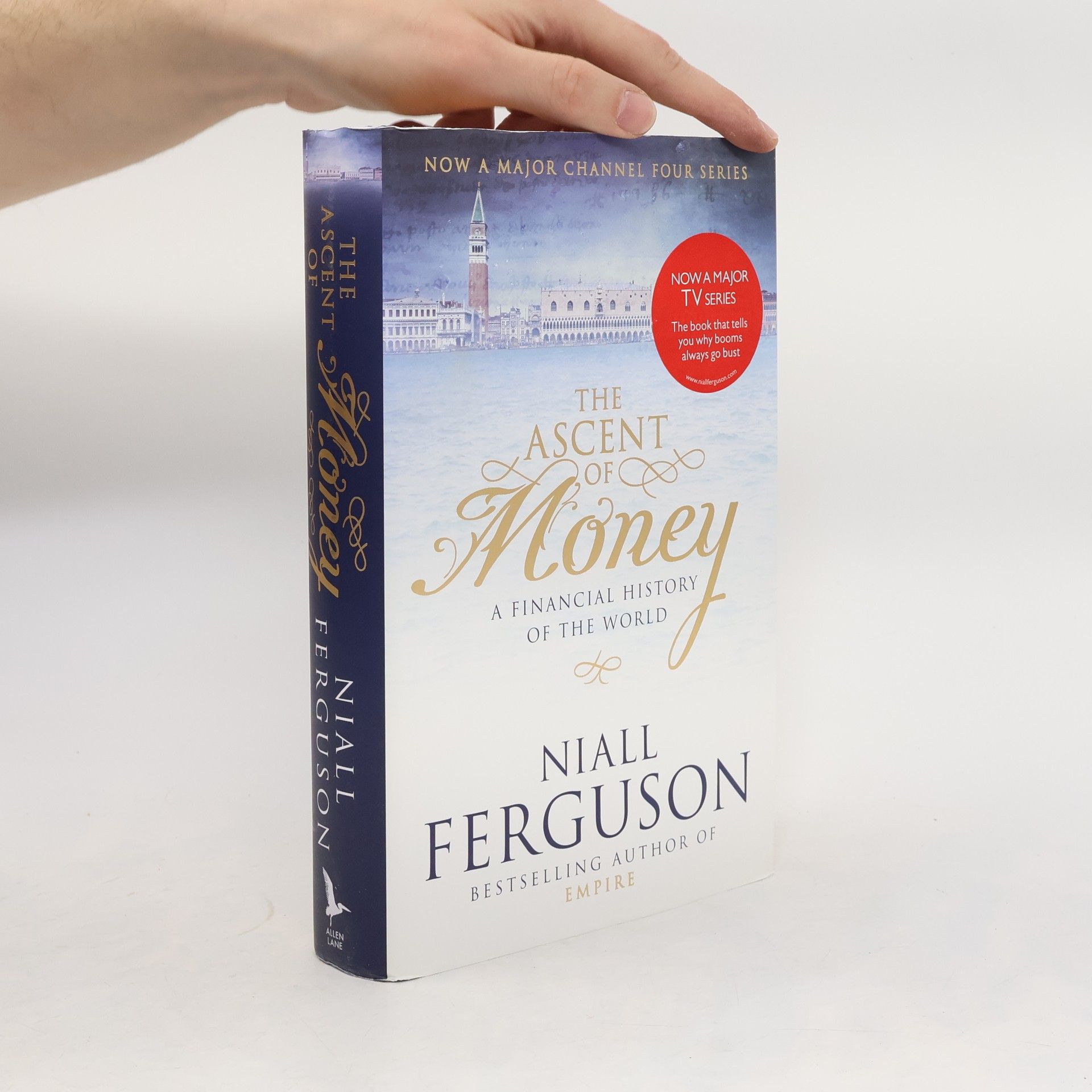 Niall Ferguson The ascent of money : a financial history of the world