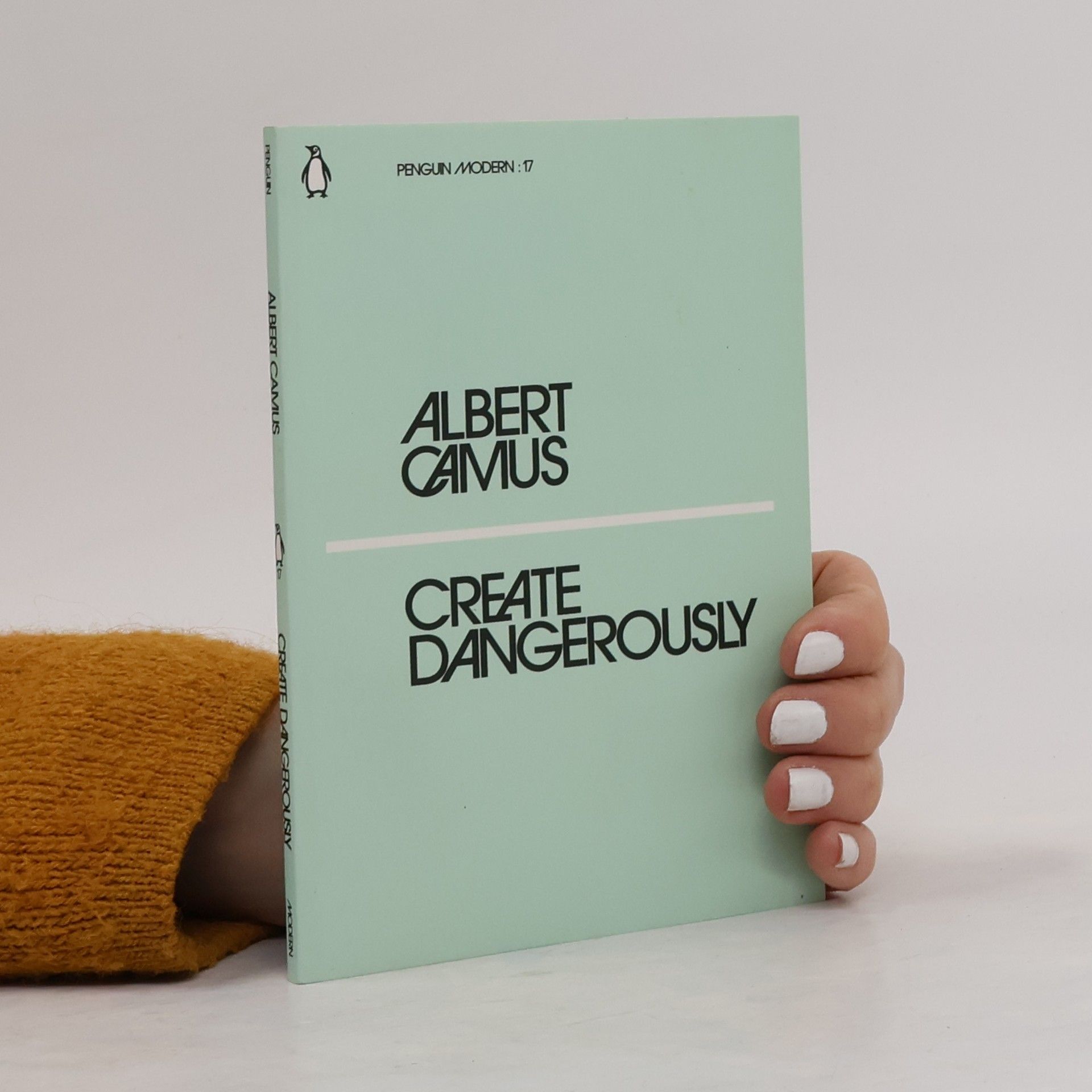 Albert Camus Create Dangerously
