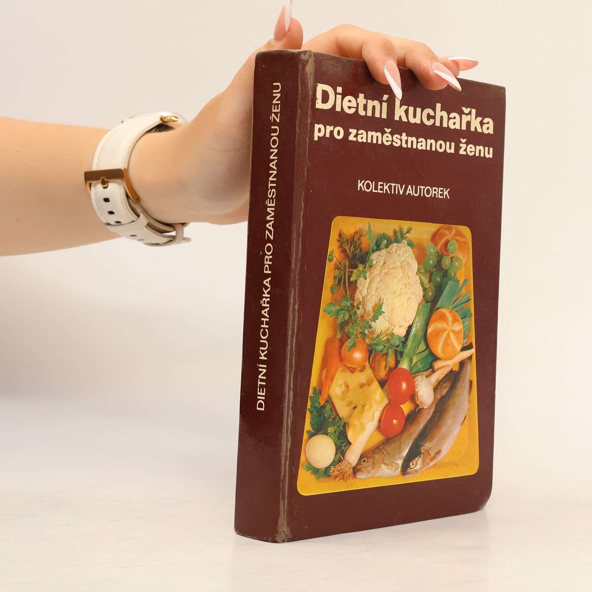 Autorenkollektiv Dietní kuchařka pro zaměstnanou ženu