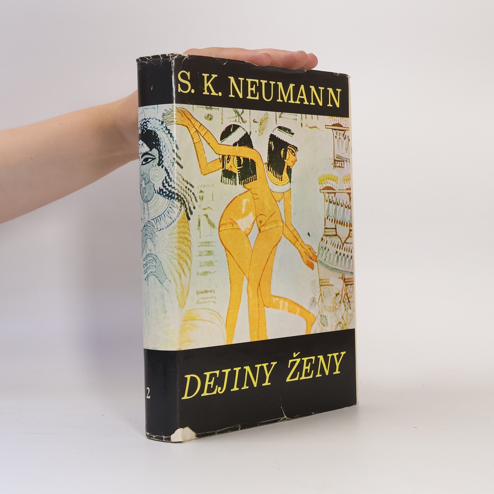 Stanislav Kostka Neumann Dejiny ženy II. Žena staroveká