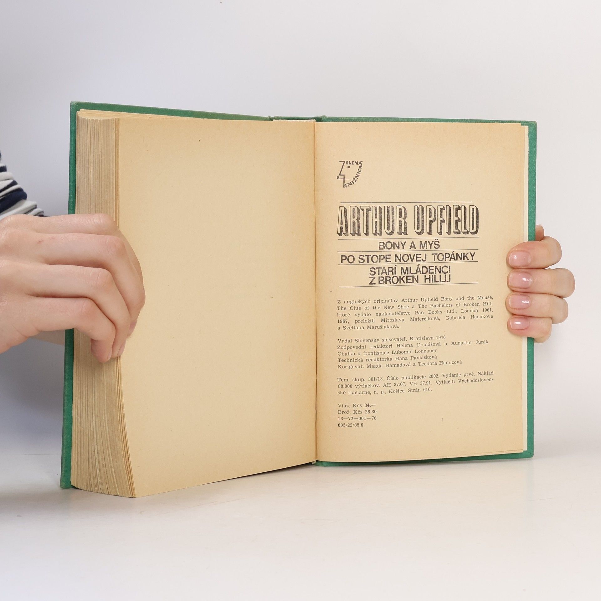 Arthur Upfield Bony a myš. Po stope novej topánky. Starí mládenci z Broken Hillu