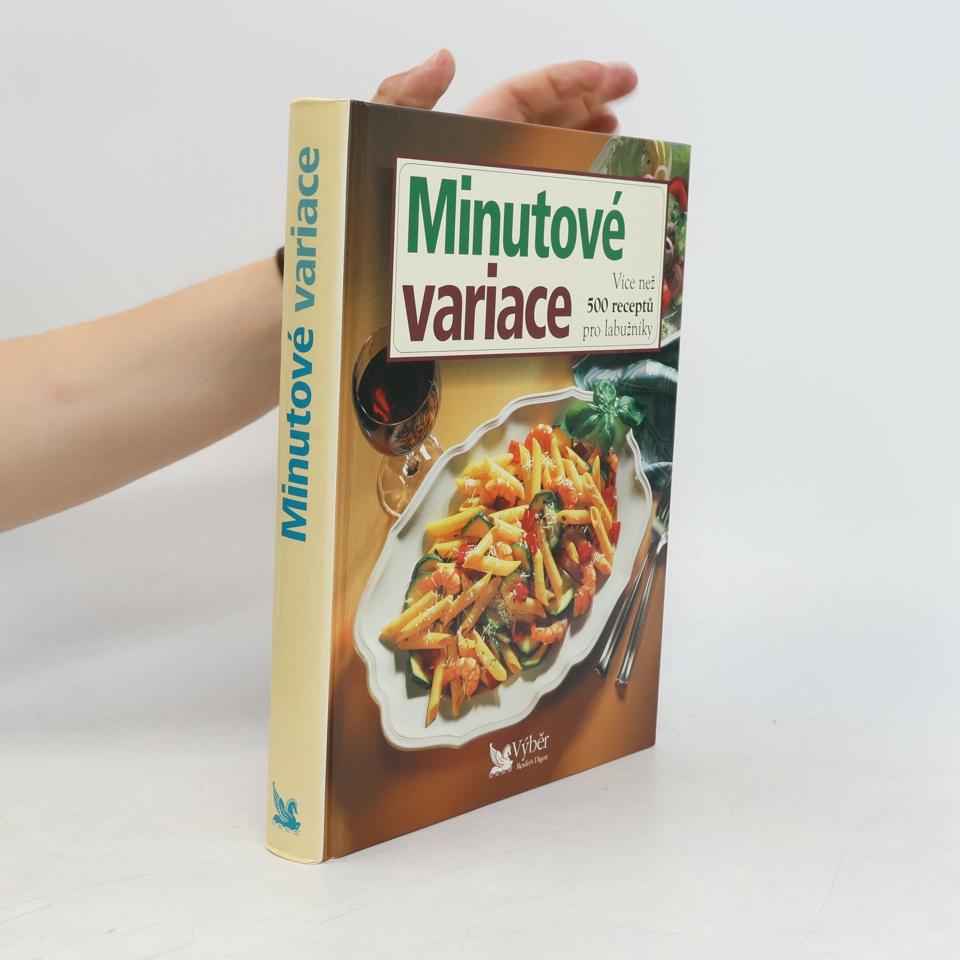 Autorenkollektiv Minutové variace. Více než 500 receptů pro labužníky