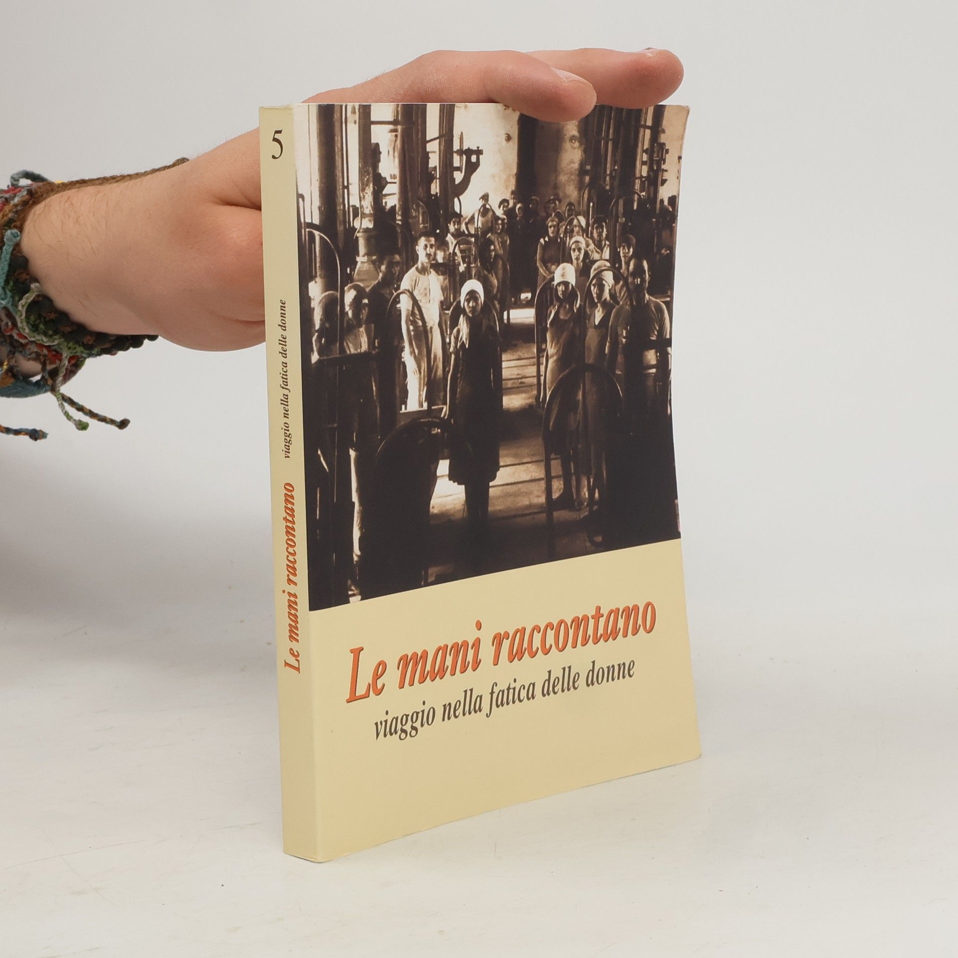 Various authors Le mani raccontano