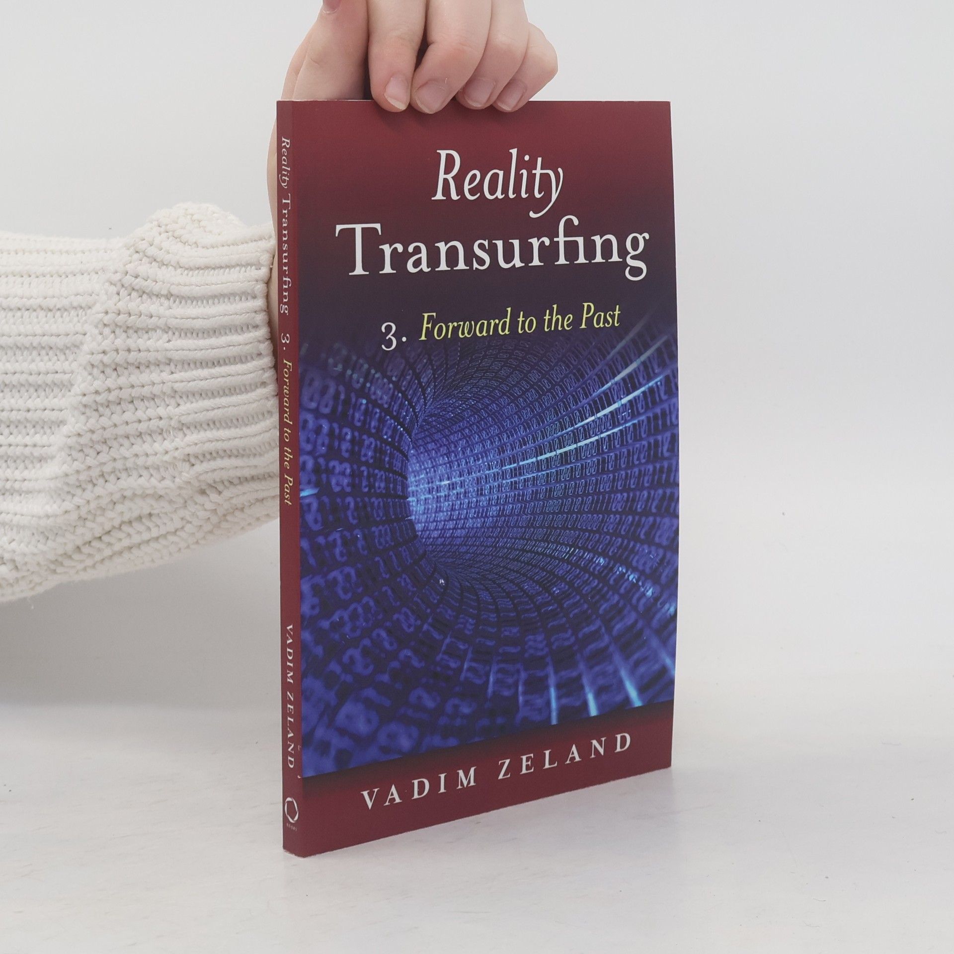 Vadim Zeeland Reality Transurfing 3