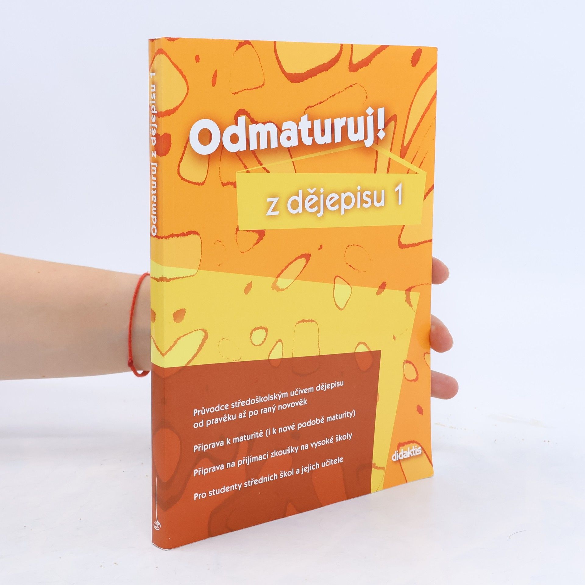 Alena Štěpánková Odmaturuj! z dějepisu 1
