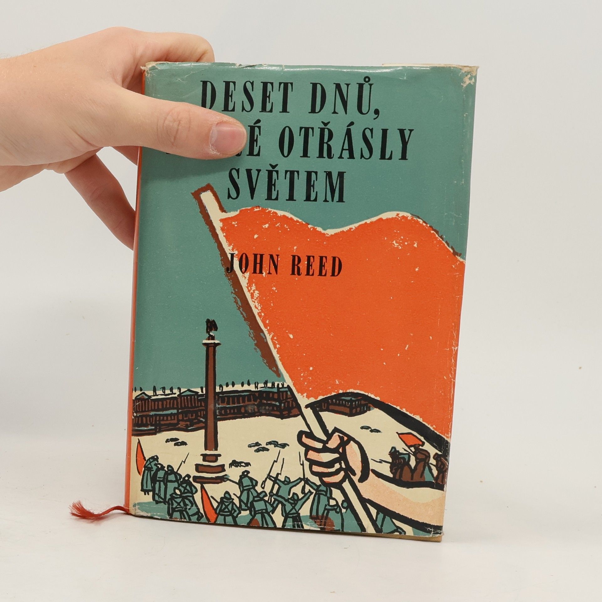 John Reed Deset dnů, které otřásly světem
