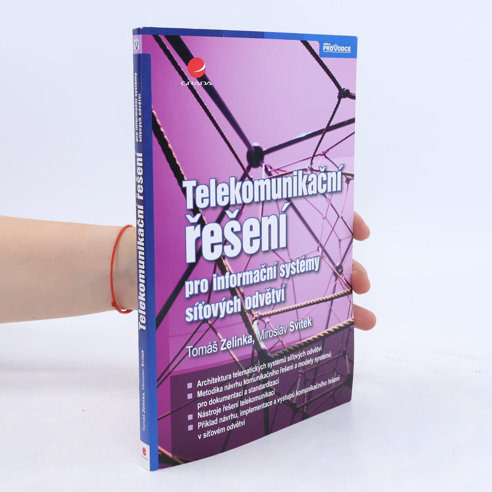 Tomáš Zelinka Telekomunikační řešení pro informační systémy síťových odvětví