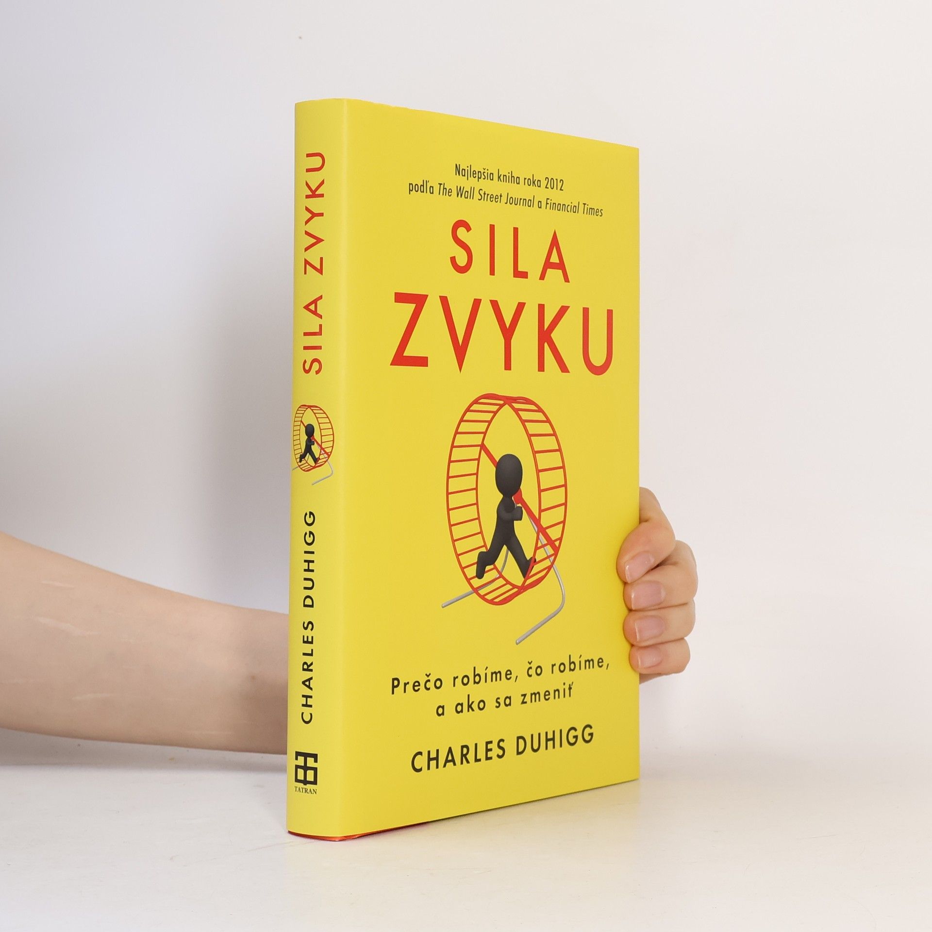 Charles Duhigg Sila zvyku – Prečo robíme, čo robíme, a ako sa zmeniť
