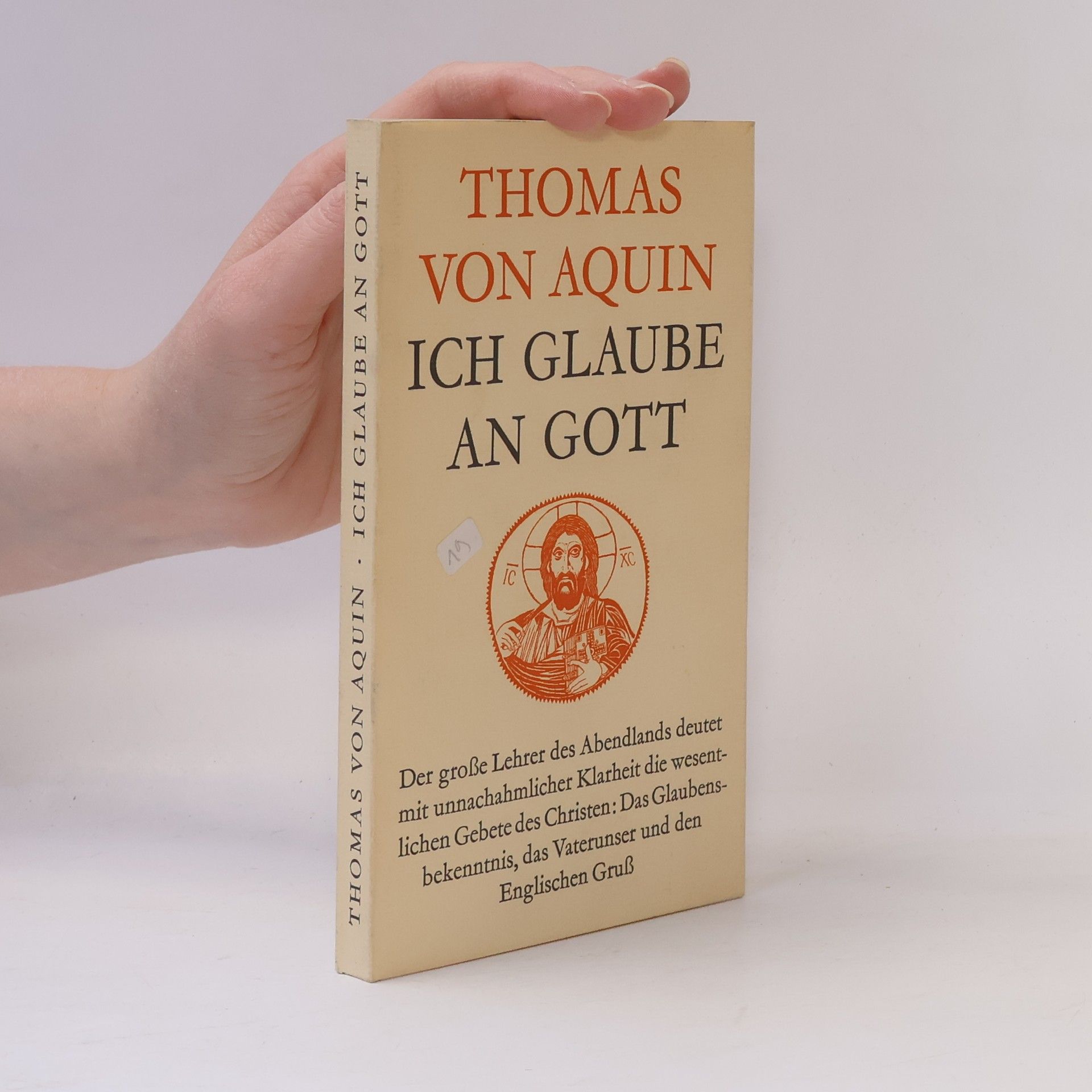 Thomas Aquinas Ich glaube an Gott