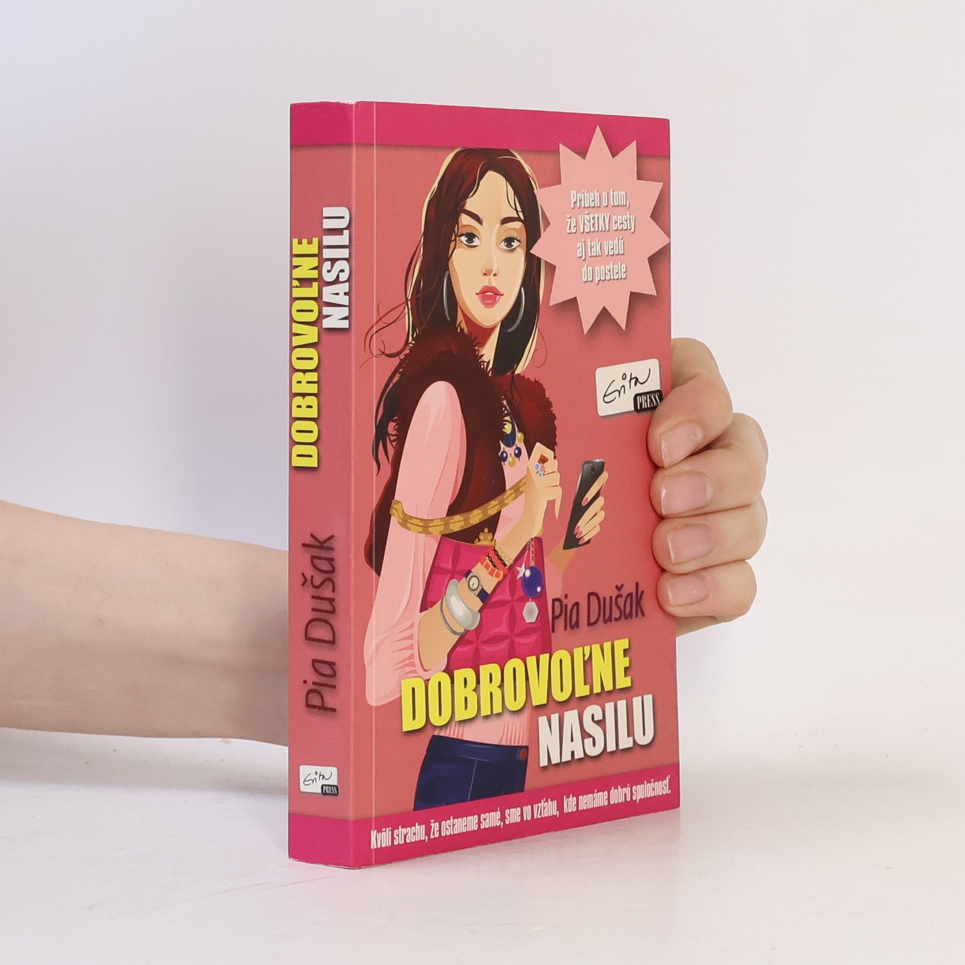 Pia Dušak Dobrovoľne nasilu