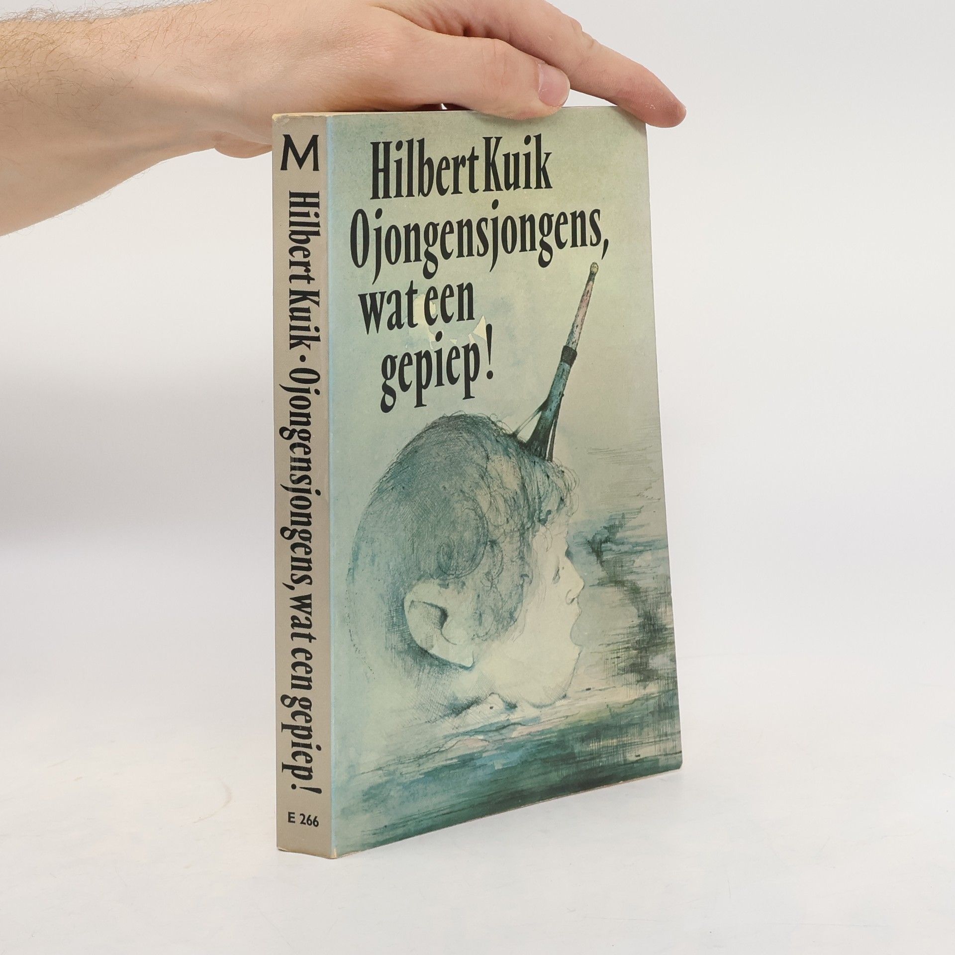 Hilbert Kuik Ojongensjongens, wat een gepiep!