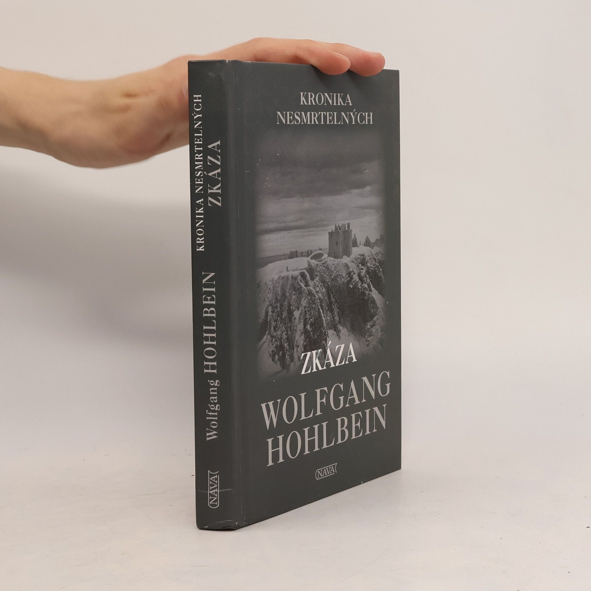 Wolfgang Hohlbein Kronika nesmrtelných. Zkáza