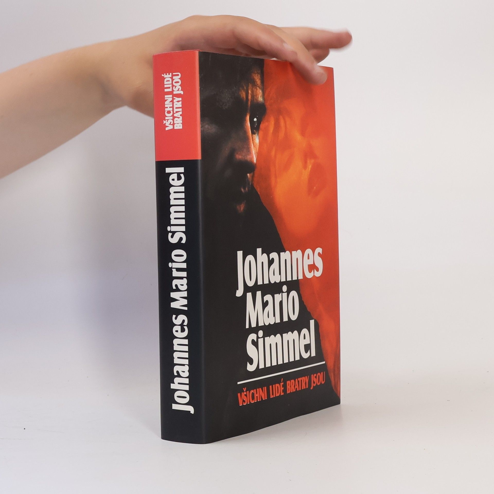 Johannes Mario Simmel Všichni lidé bratry jsou