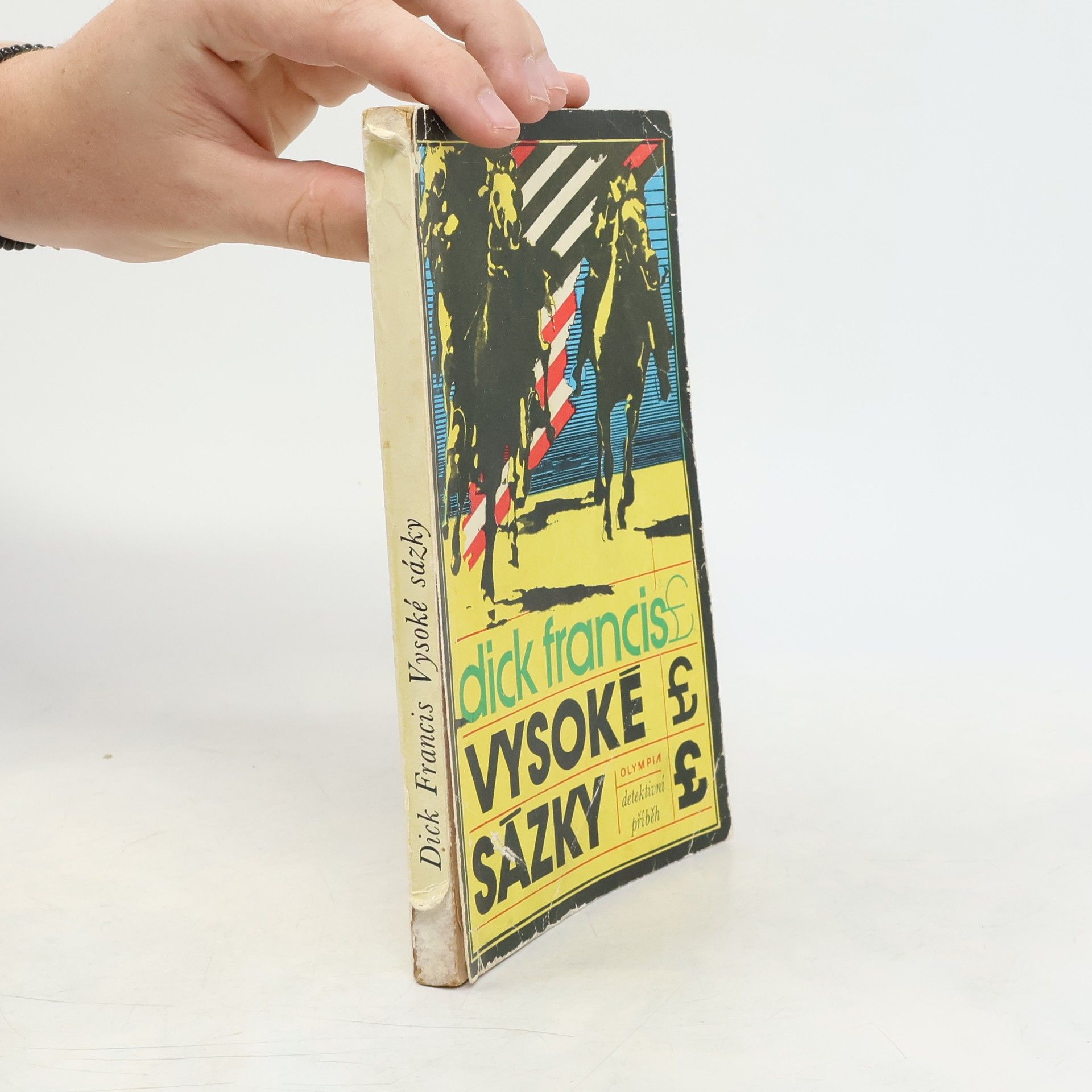 Dick Francis Vysoké sázky