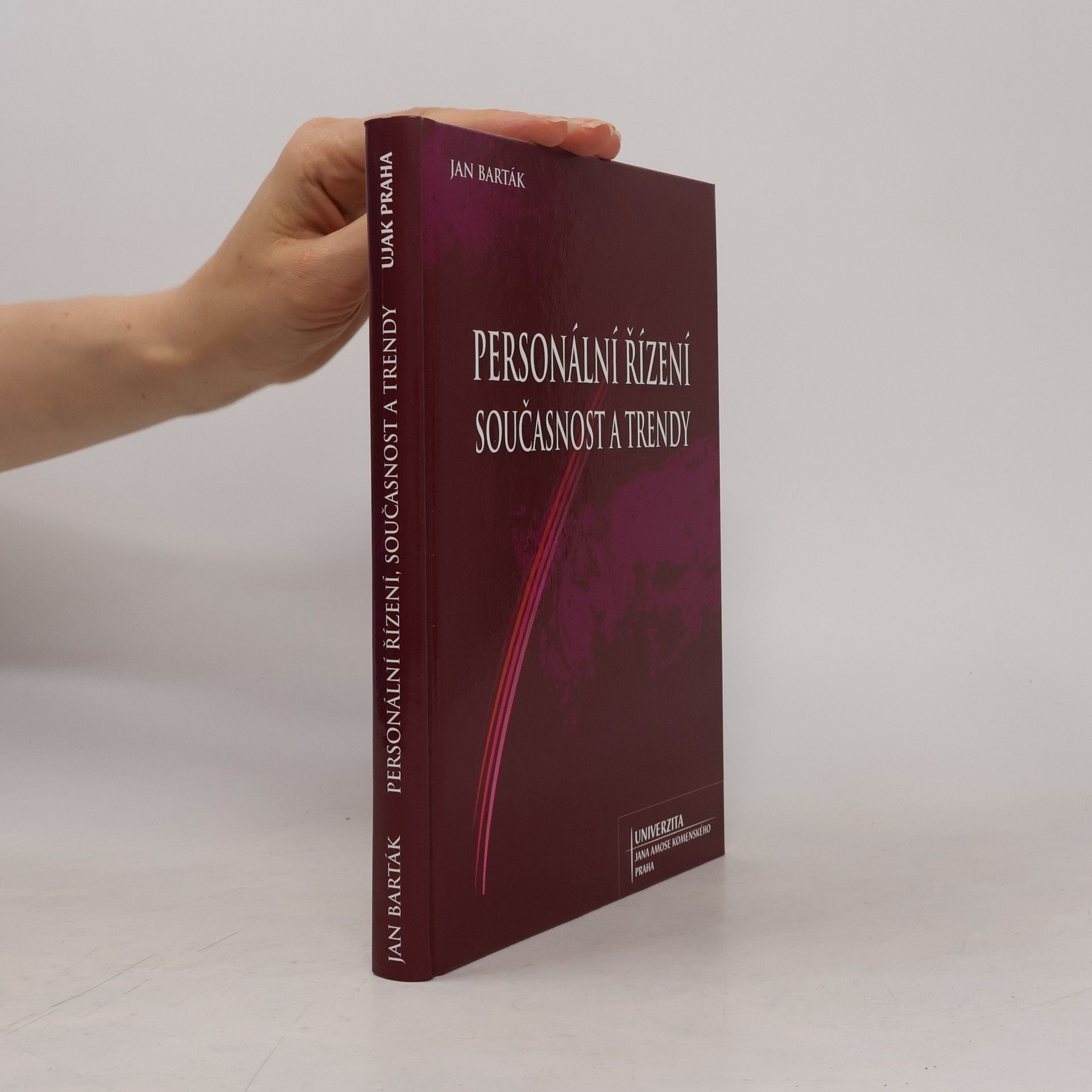 Jan Barták Personální řízení, současnost a trendy