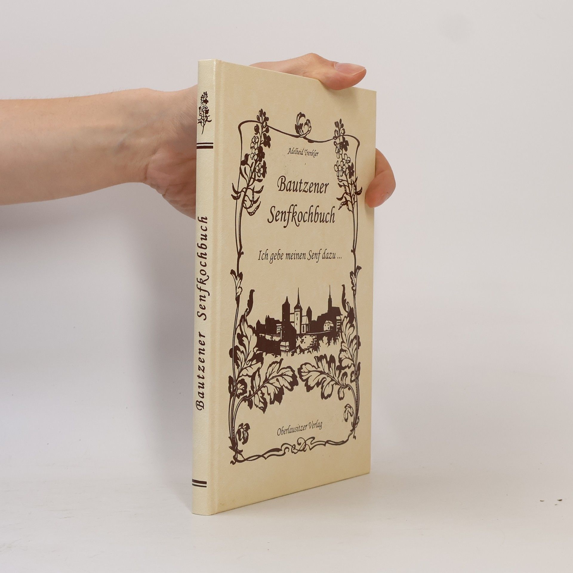 Adelheid Trenkler Bautzener Senfkochbuch