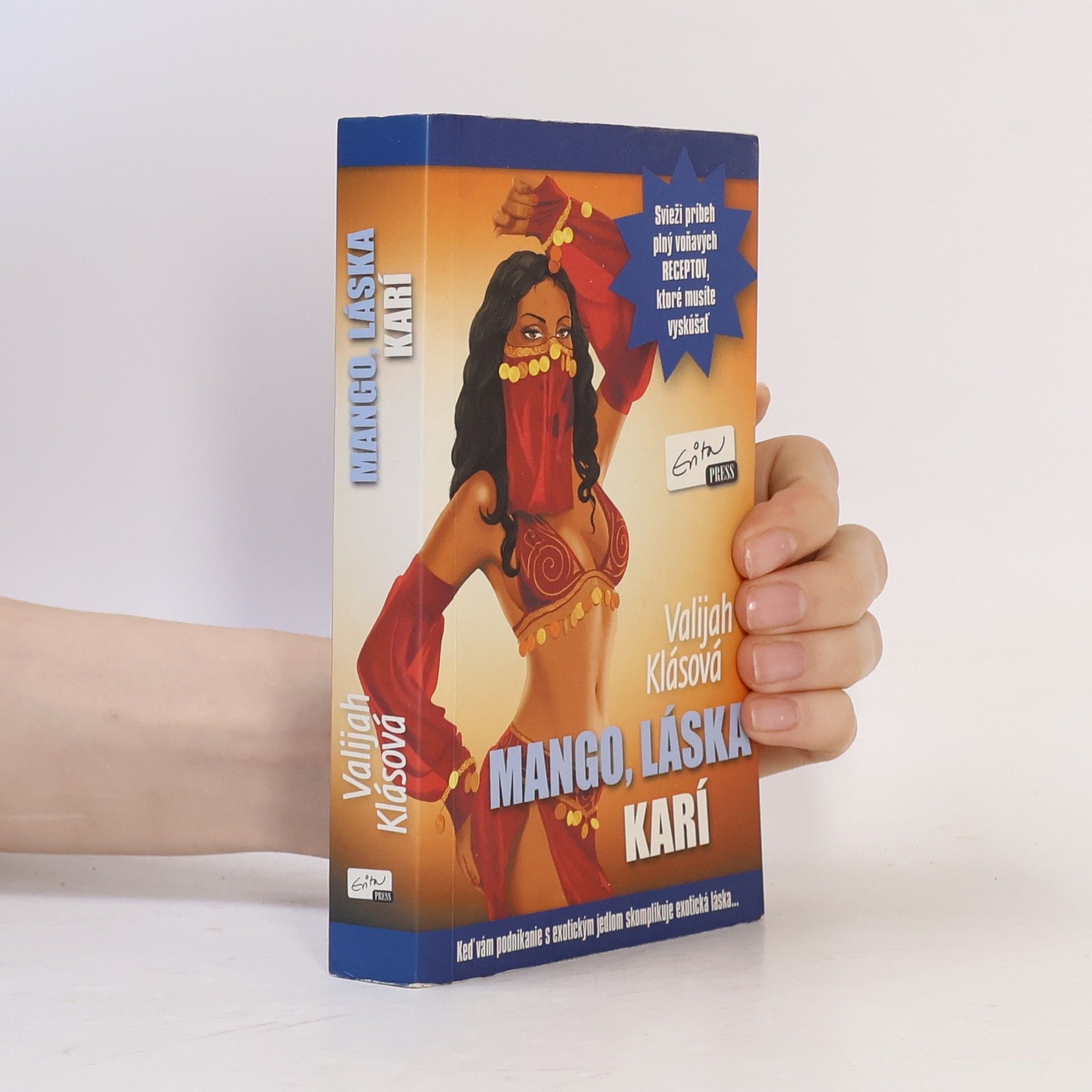 Valijah Klásová Mango, láska, karí