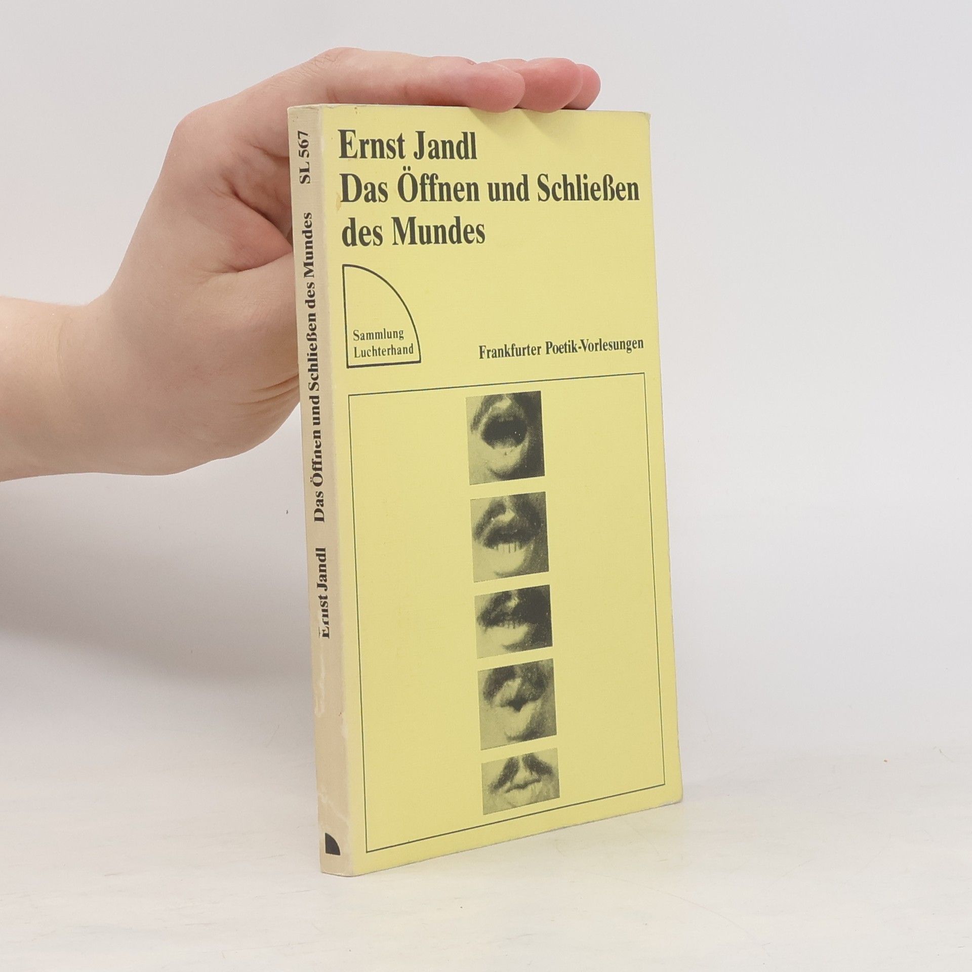 Ernst Jandl Sammlung Luchterhand: Das Öffnen und Schliessen des Mundes