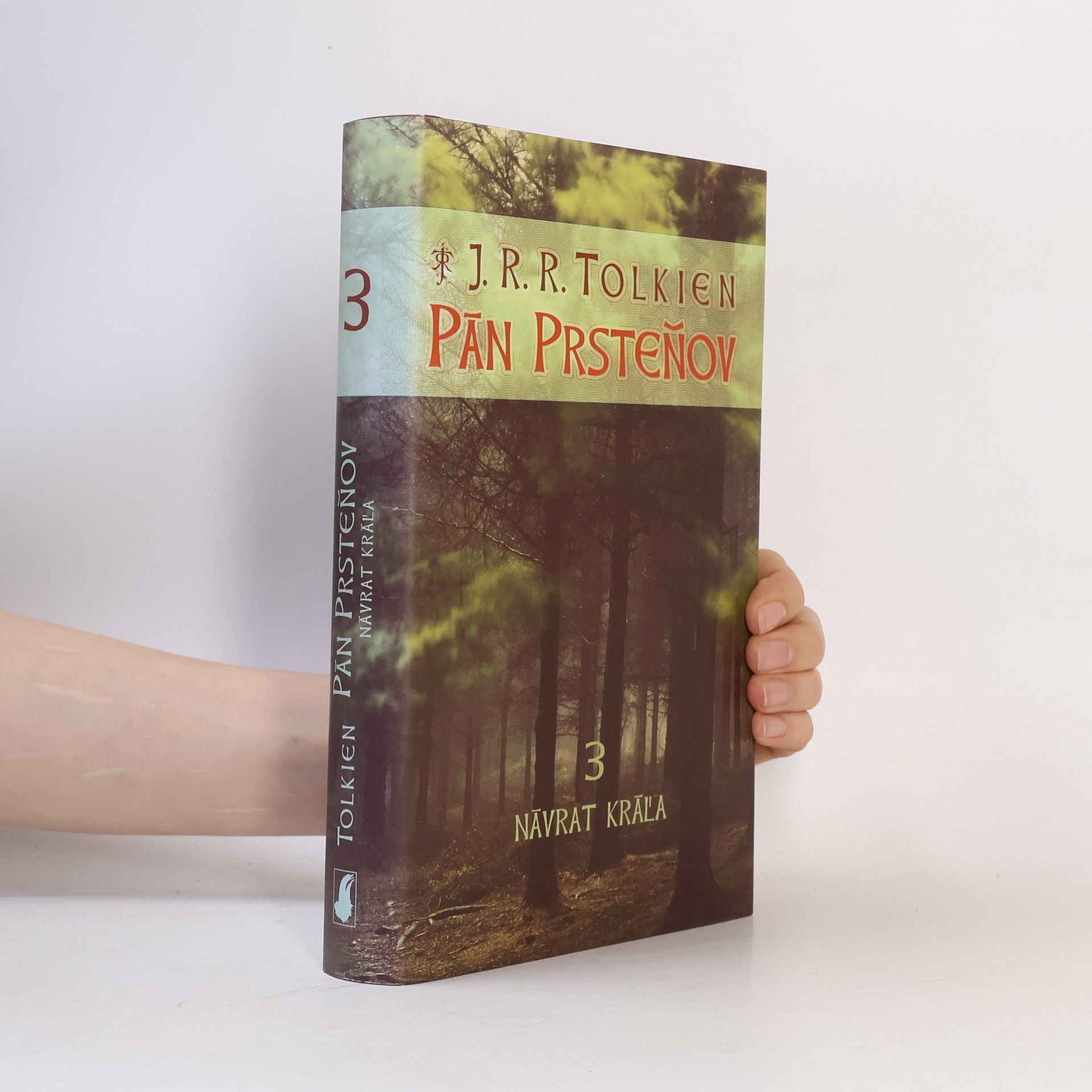 John Ronald Reuel Tolkien Pán Prsteňov 3. Návrat kráľa