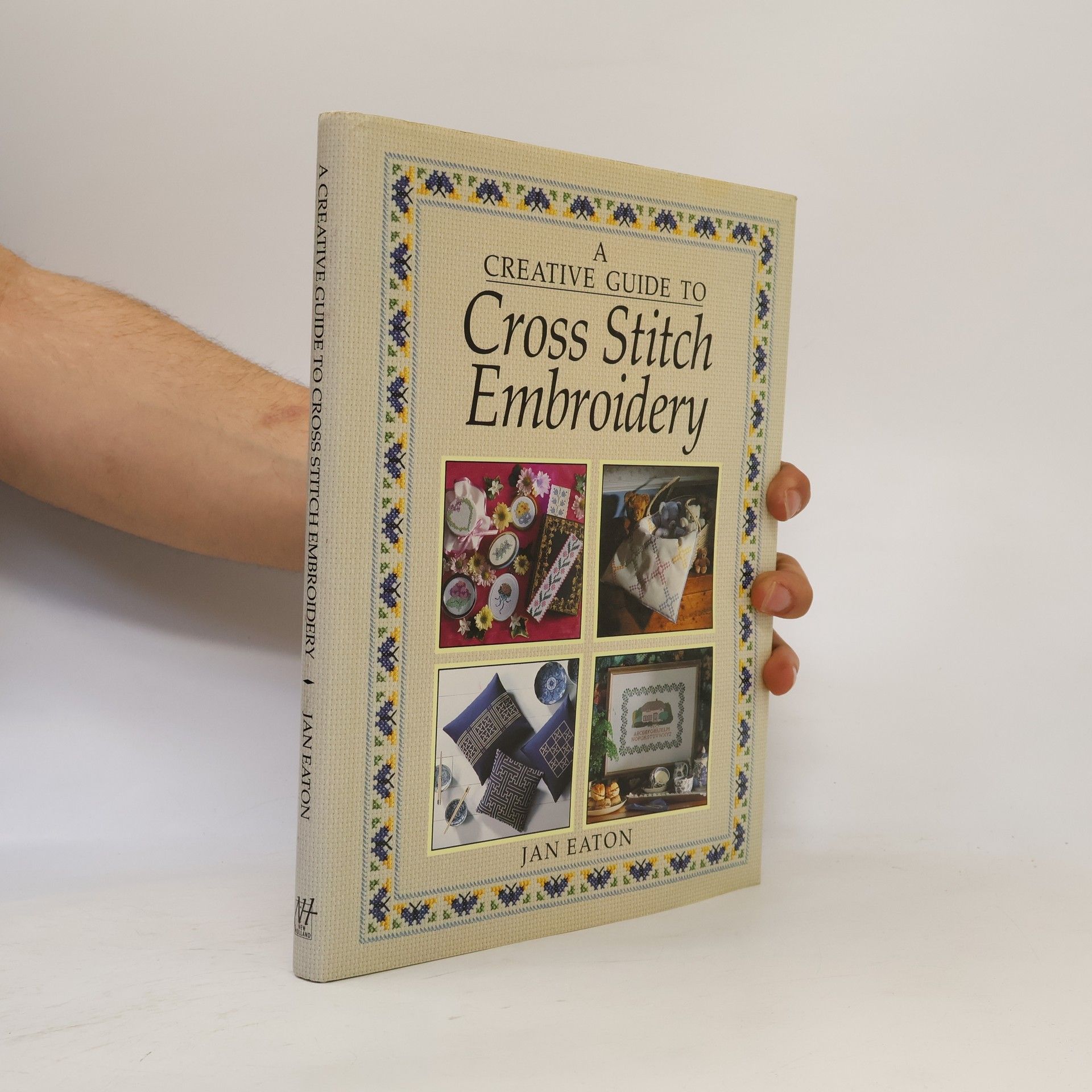 Jan Eaton A Creative Guide to Cross Stitch Embroidery