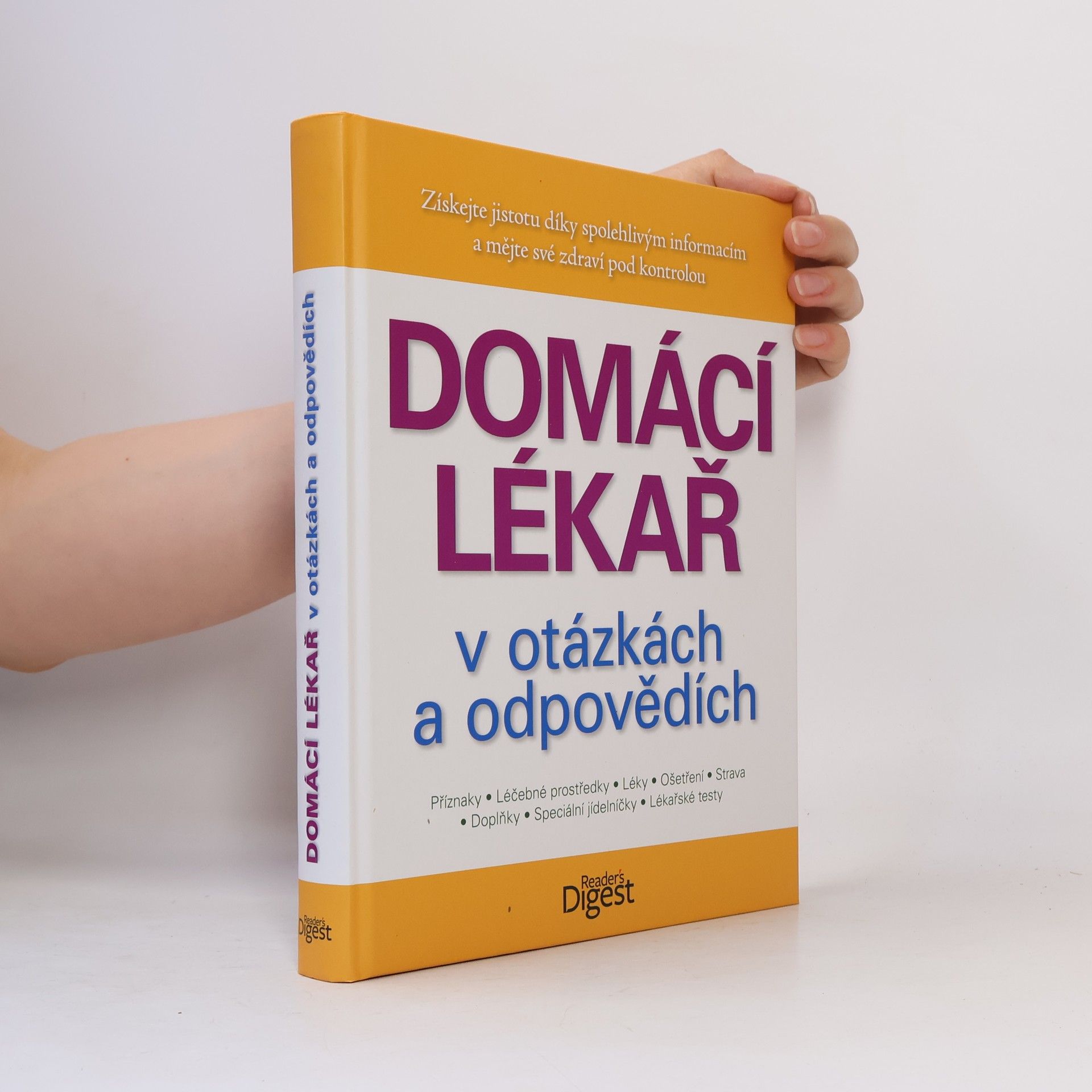 Debra L. Gordon Domácí lékař v otázkách a odpovědích: Příznaky, léčebné prostředky, léky, ošetření, strava, doplňky, speciální jídelníčky, lékařské testy