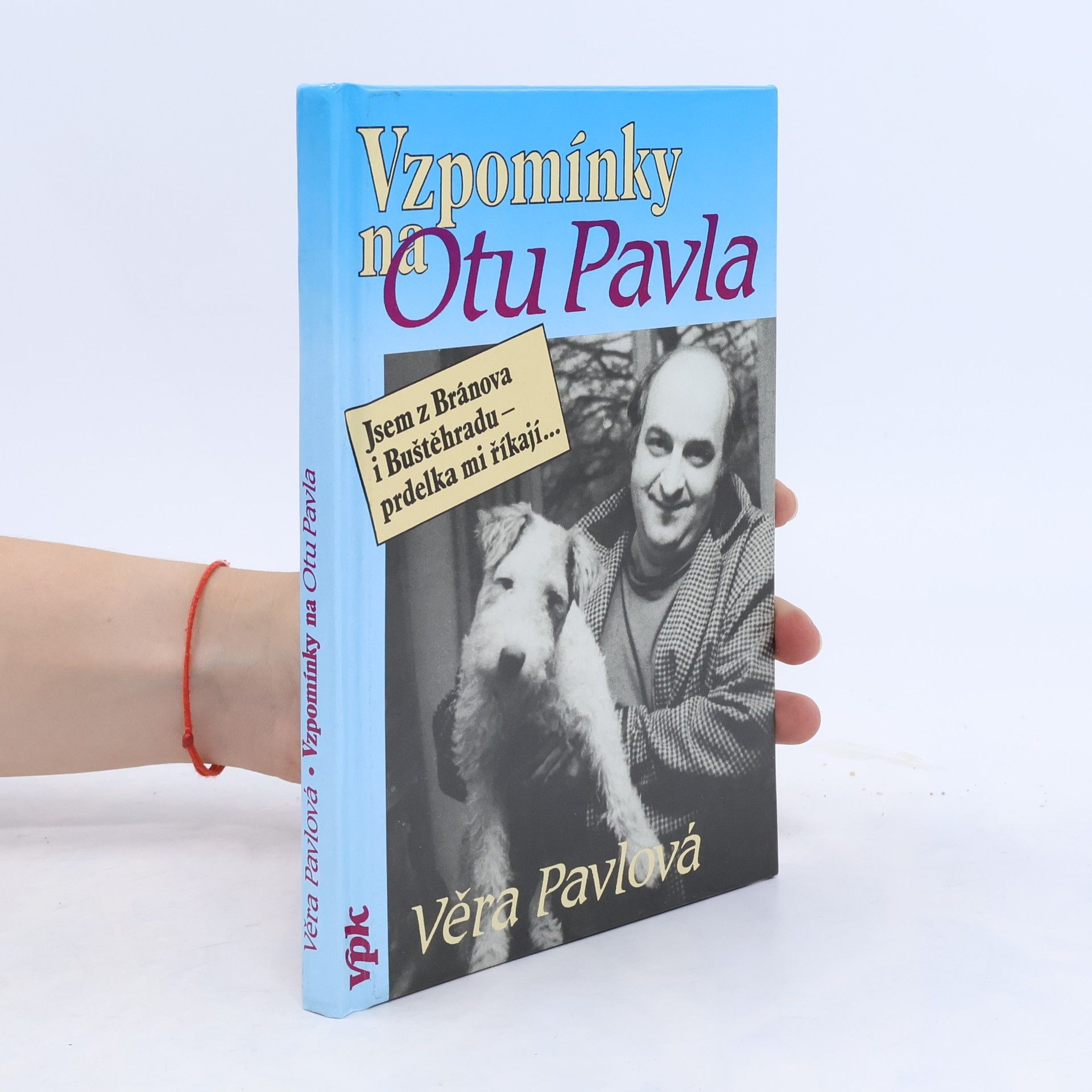 Věra Pávlová Vzpomínky na Otu Pavla