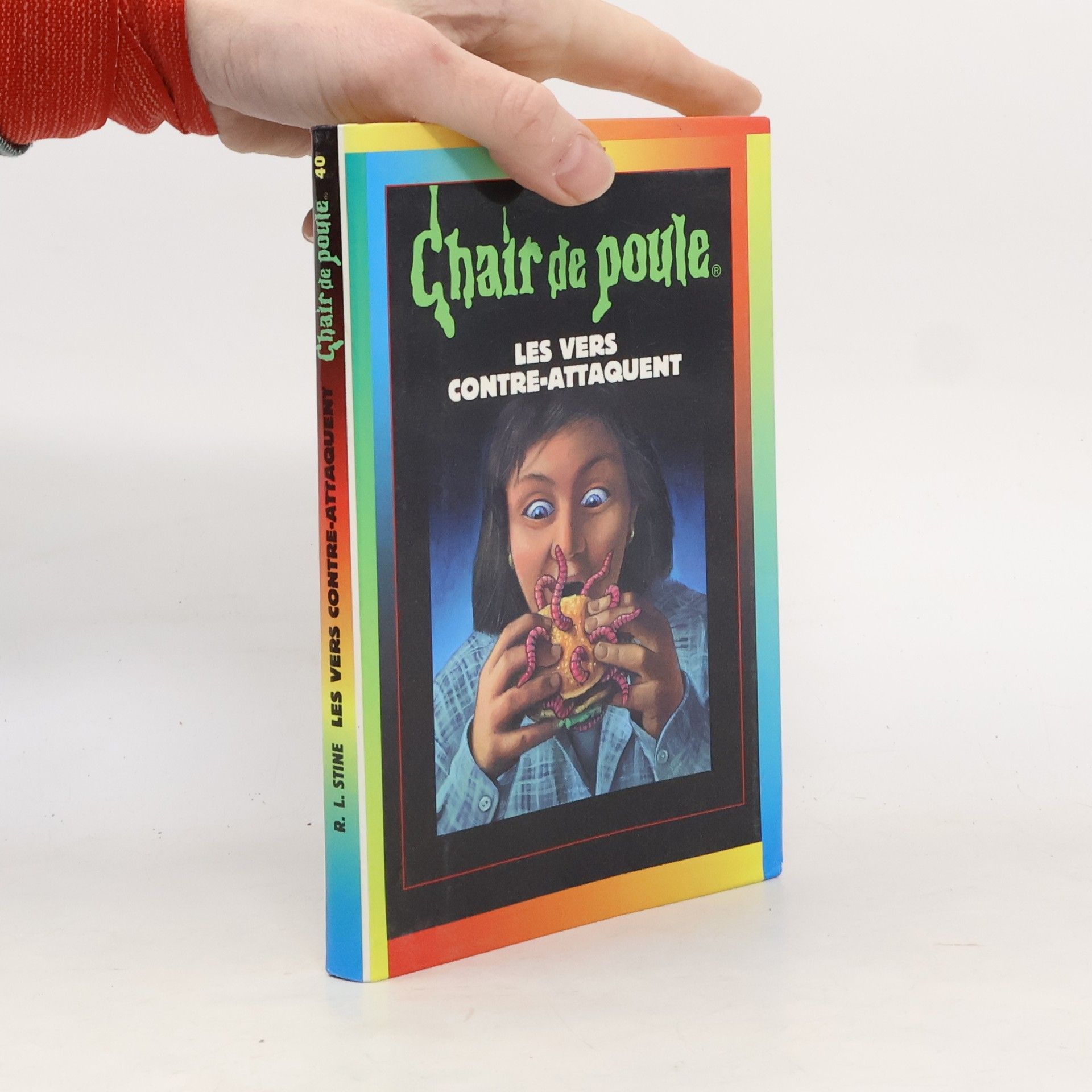 R. L. Stine Chair de poule 40. Les Vers contre-attaquent