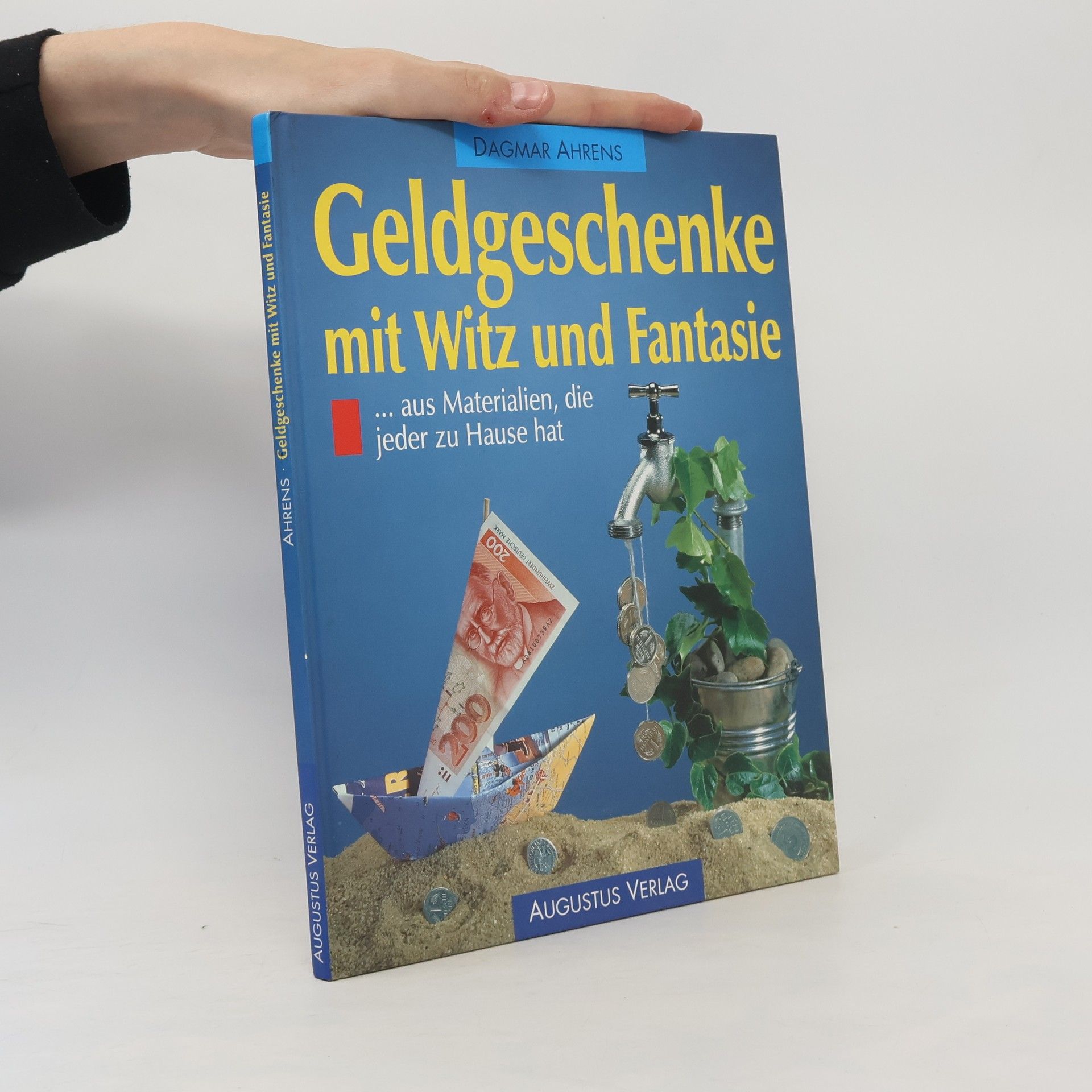 Collectif d'auteurs Geldgeschenke mit Witz und Fantasie aus Materialien, die jeder zu Hause hat