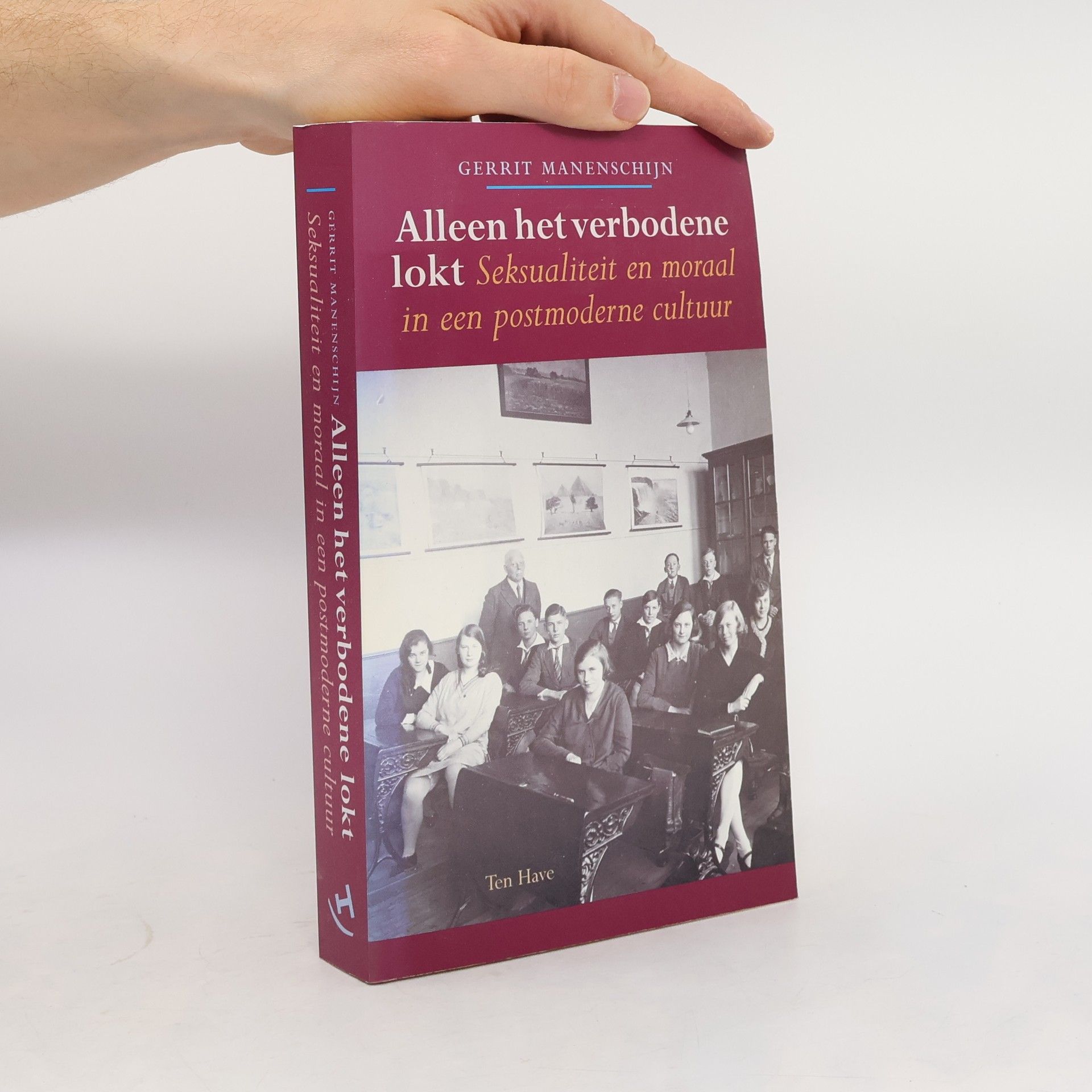 Gerrit Manenschijn Alleen het verbodene lokt