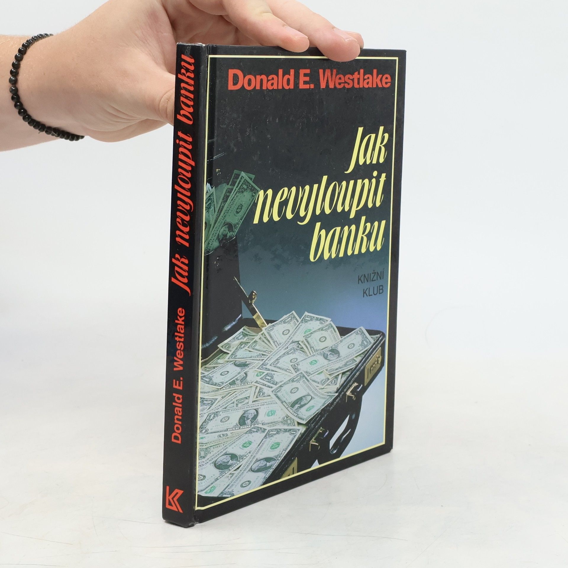 Donald E. Westlake Jak nevyloupit banku