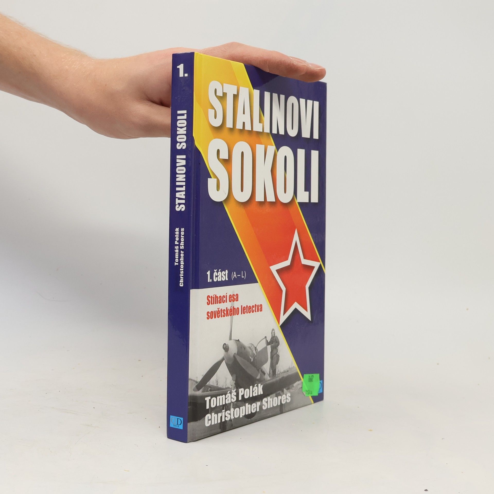 Stalinovi sokoli - 1. část (A - L)