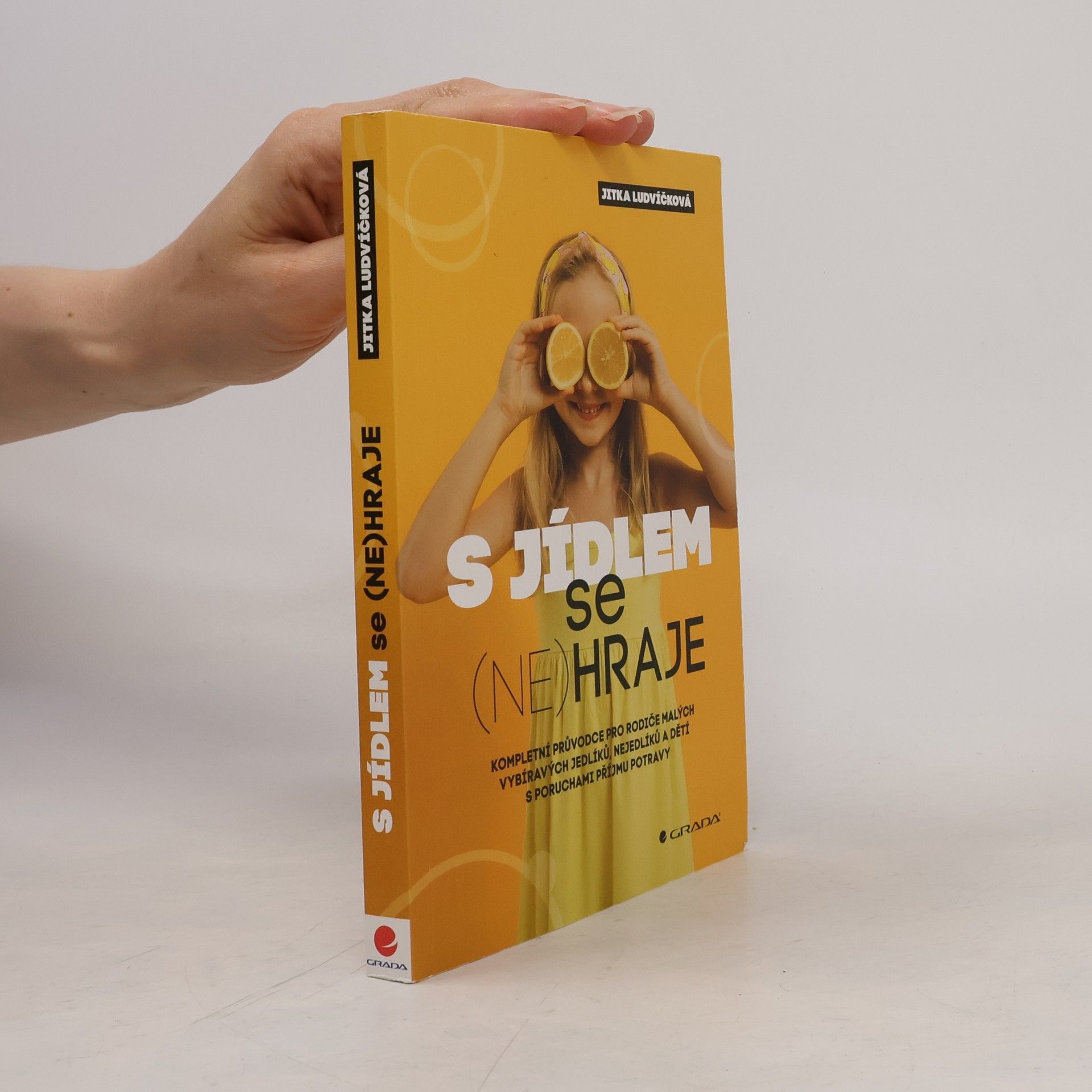 Jitka Ludvíčková S jídlem se (ne)hraje