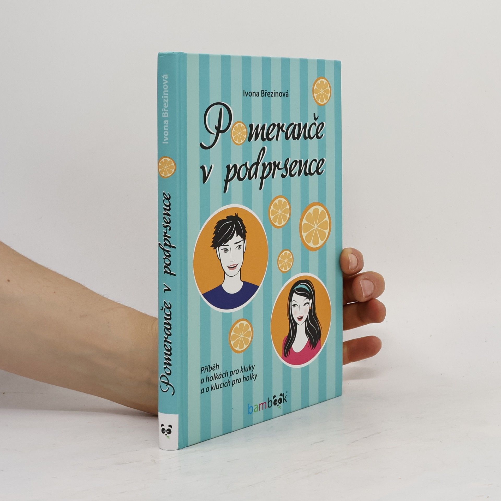 Ivona Březinová Pomeranče v podprsence