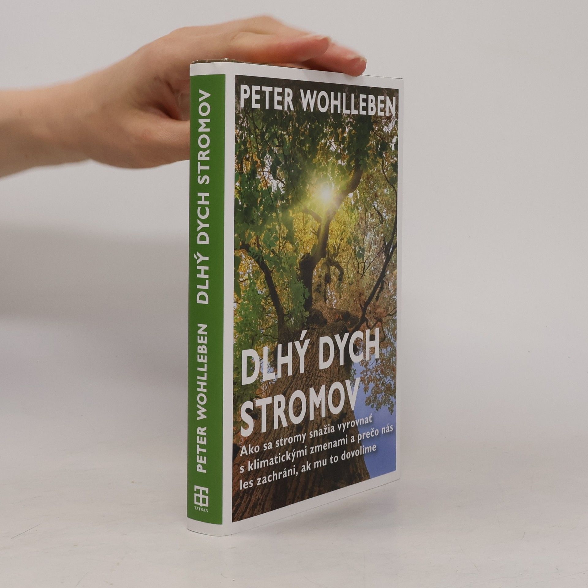 Peter Wohlleben Dlhý dych stromov