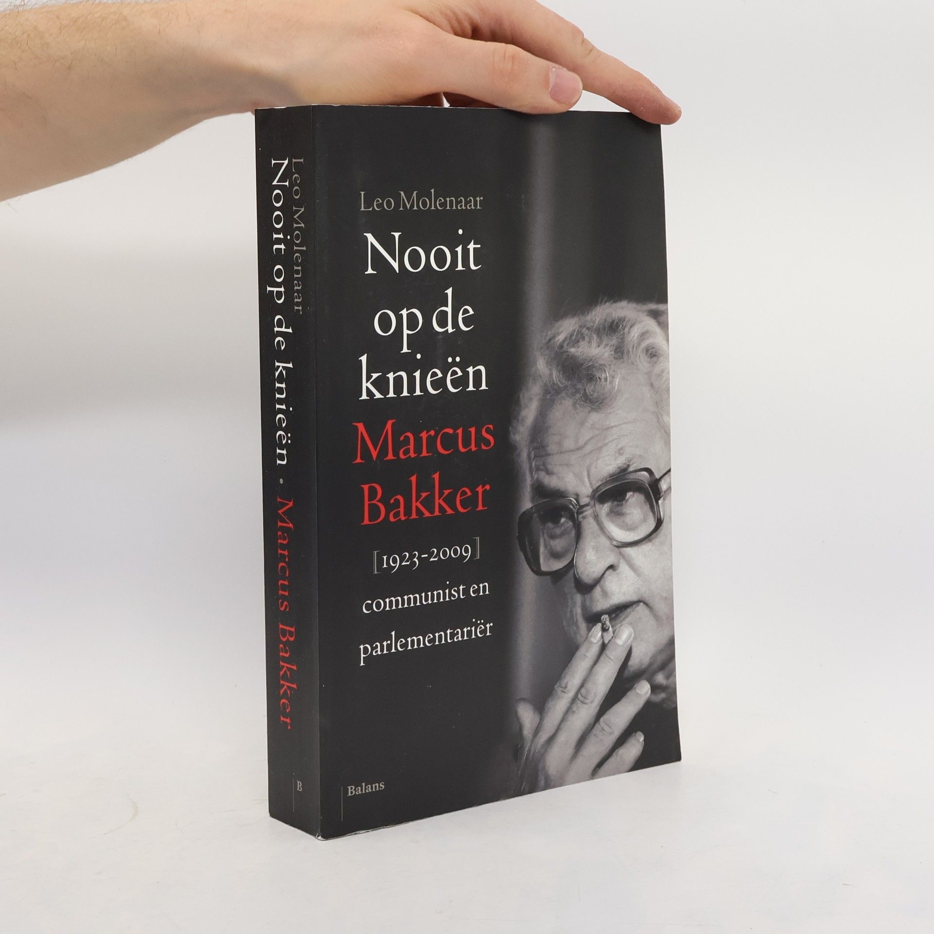Leo Molenaar Nooit op de knieën. Marcus Bakker (1923-2009)