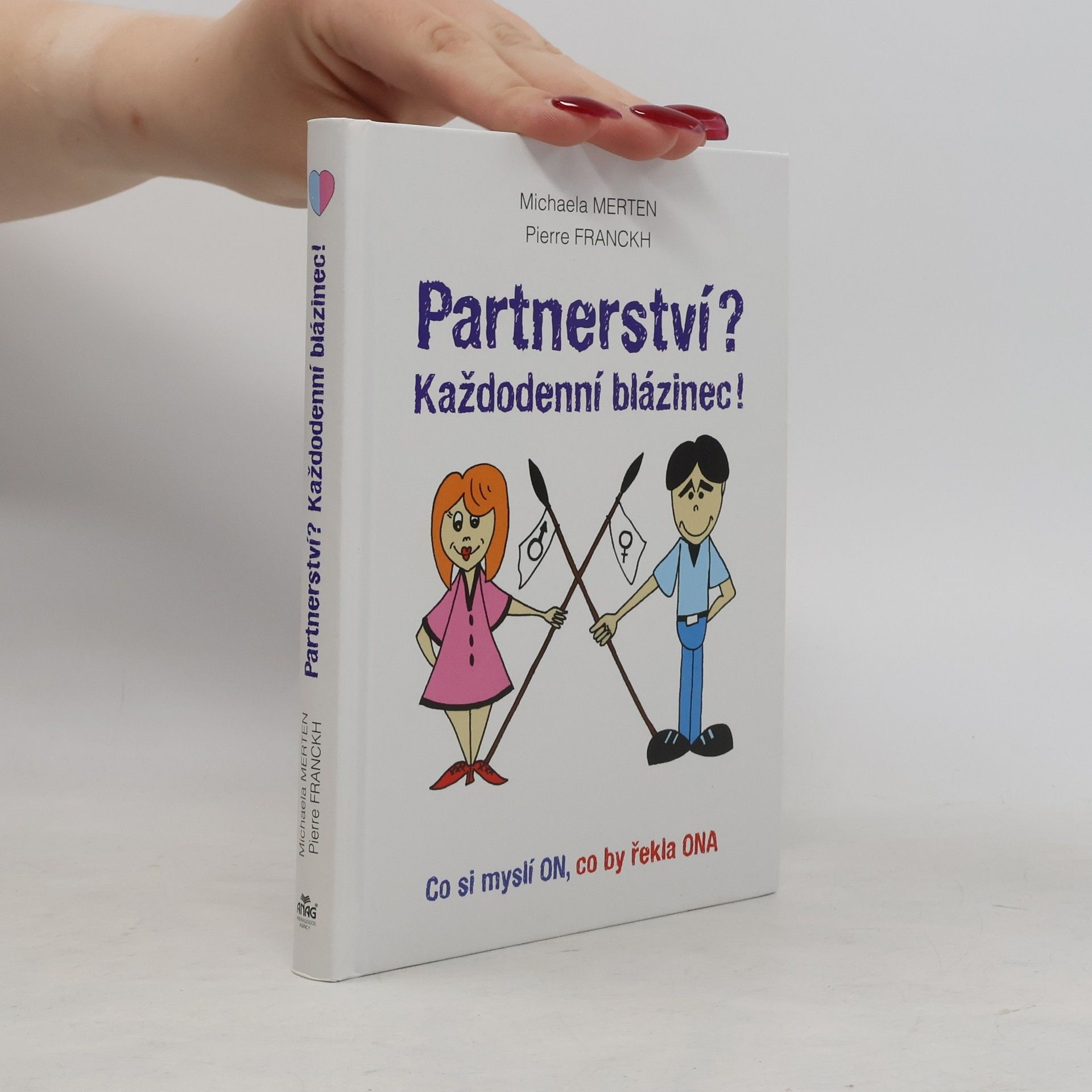 Iva Wallnerová Partnerství? Každodenní blázinec!