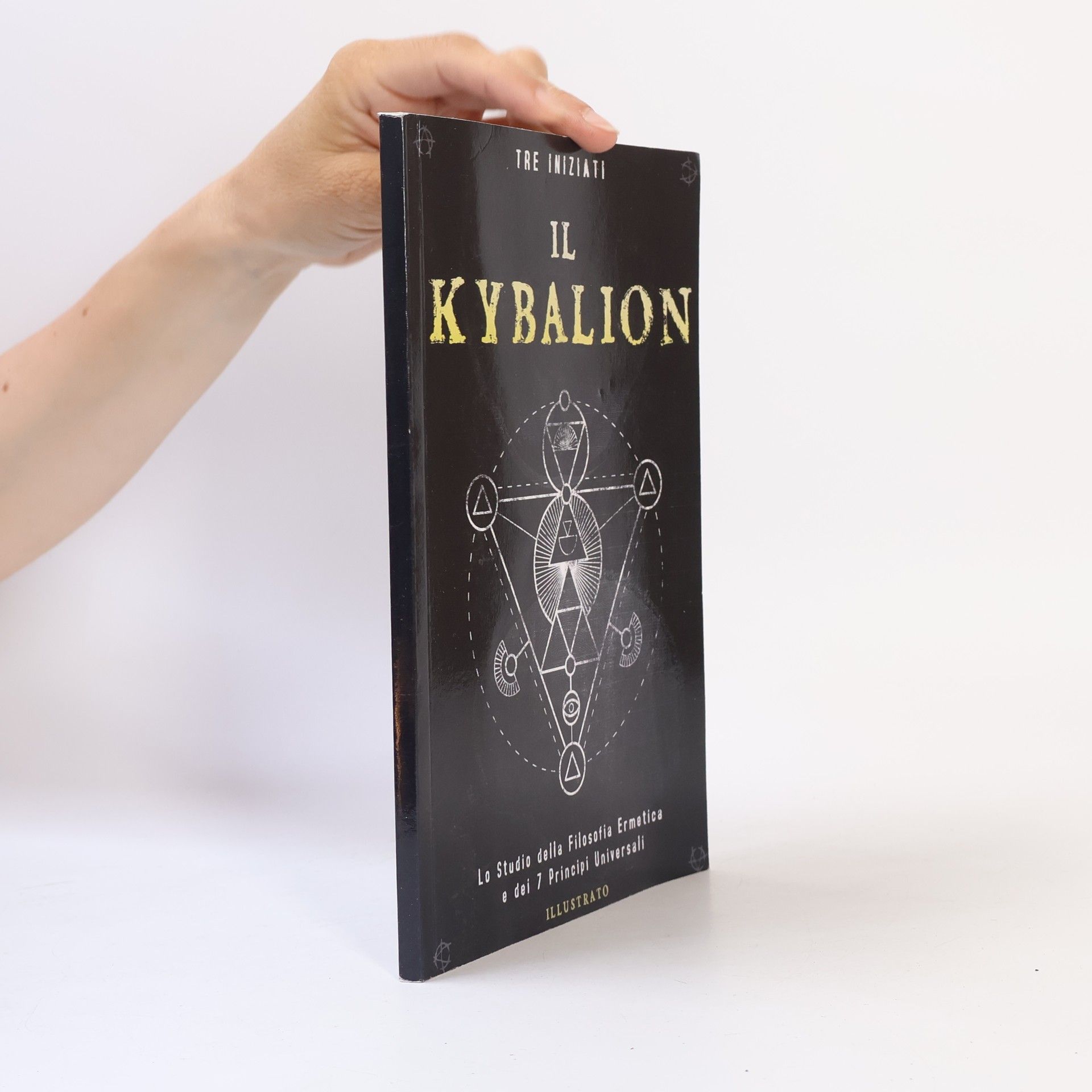 I Tre Iniziati Il Kybalion