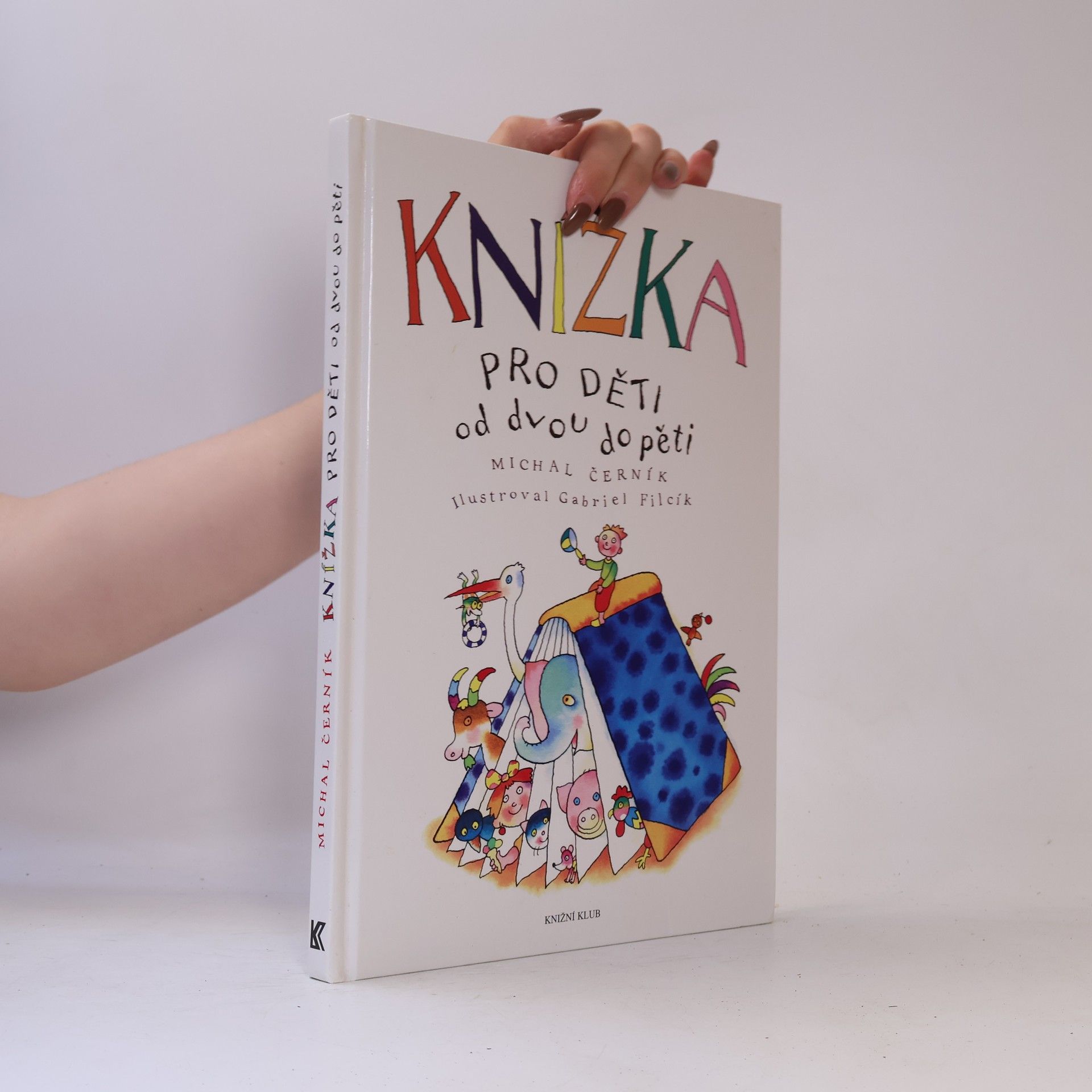 Michal Černík Knížka pro děti od dvou do pěti