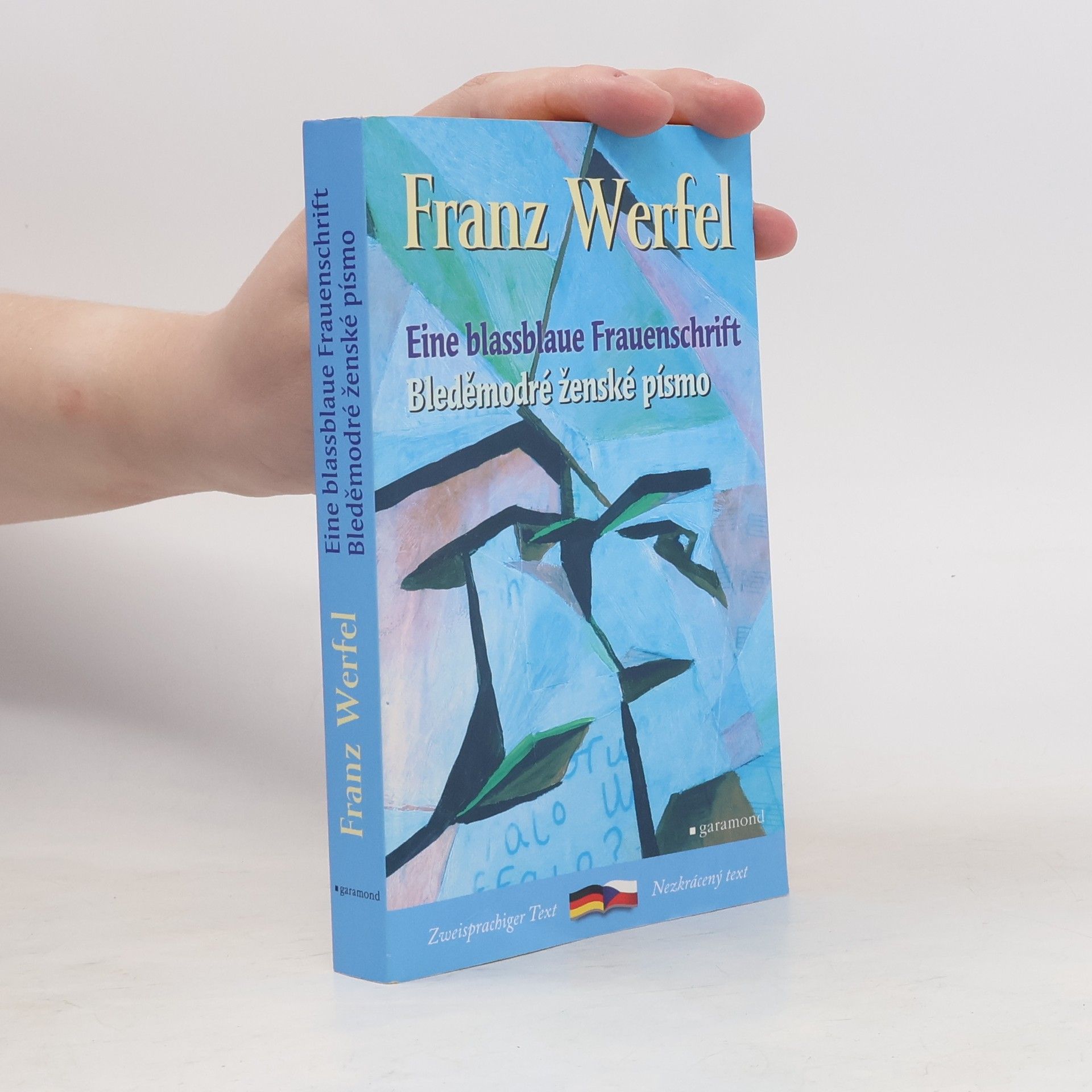 Franz Werfel Bleděmodré ženské písmo / Blassblaue Frauenschrift