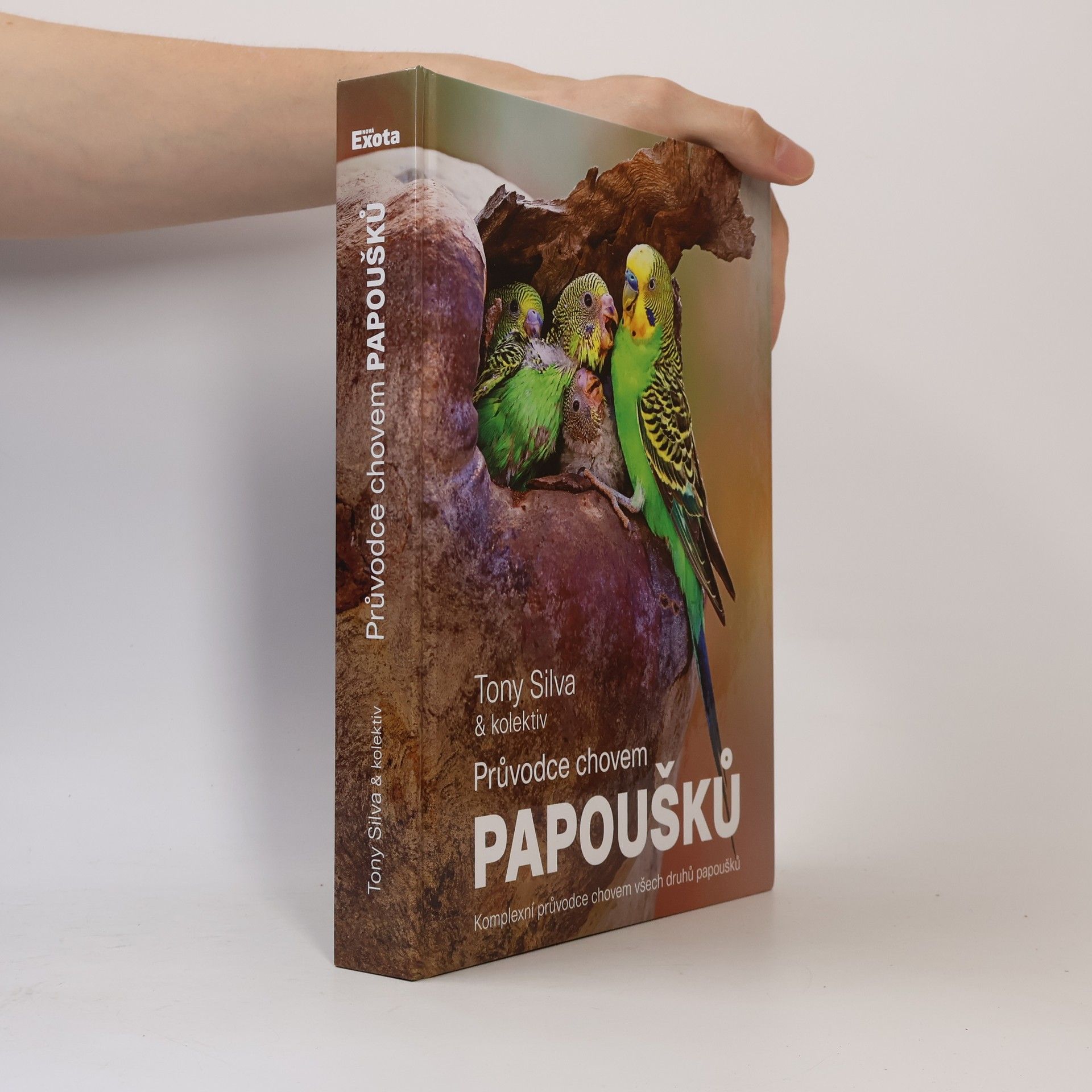 Tony Silva Průvodce chovem papoušků