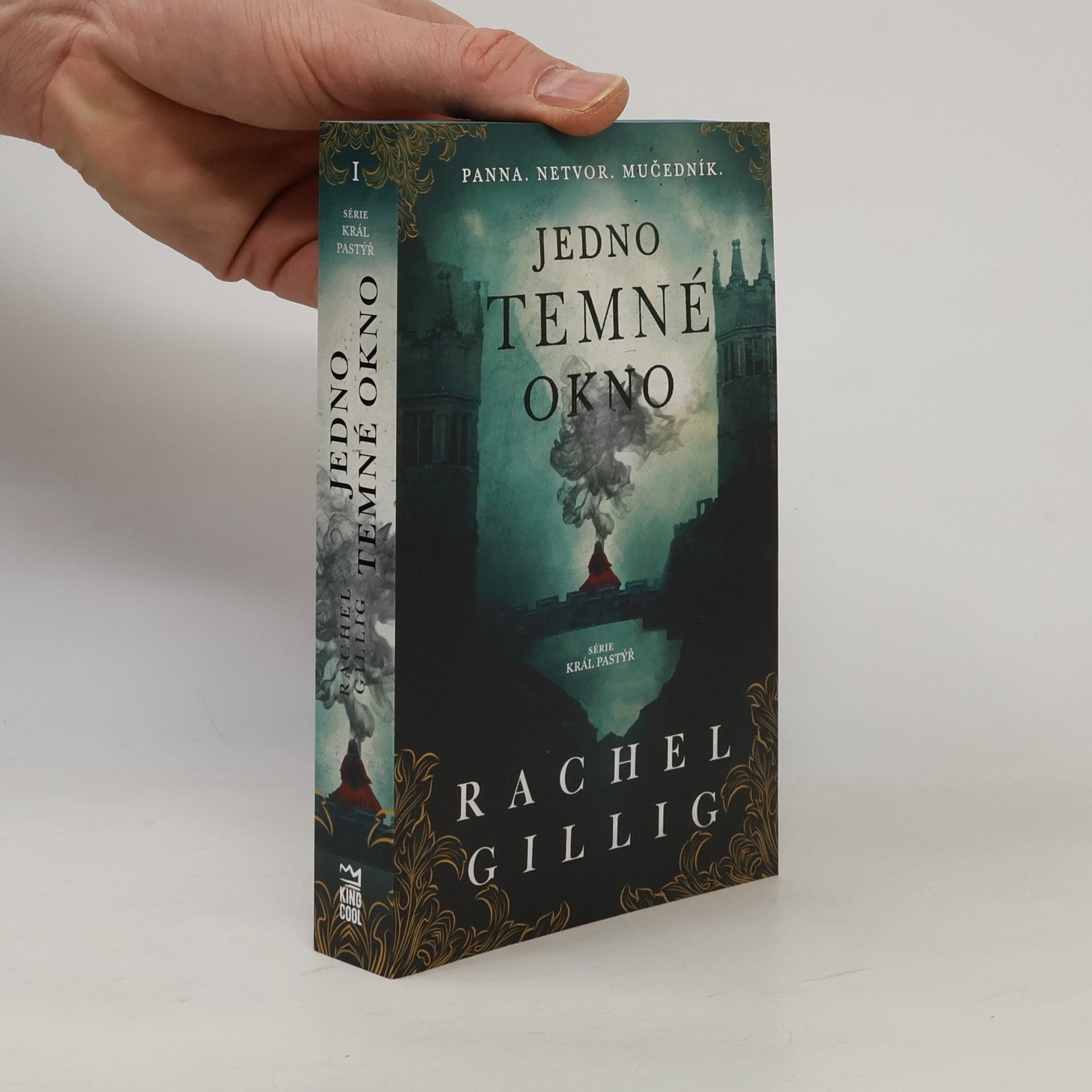 Rachel Gillig Král Pastýř 1. Jedno temné okno