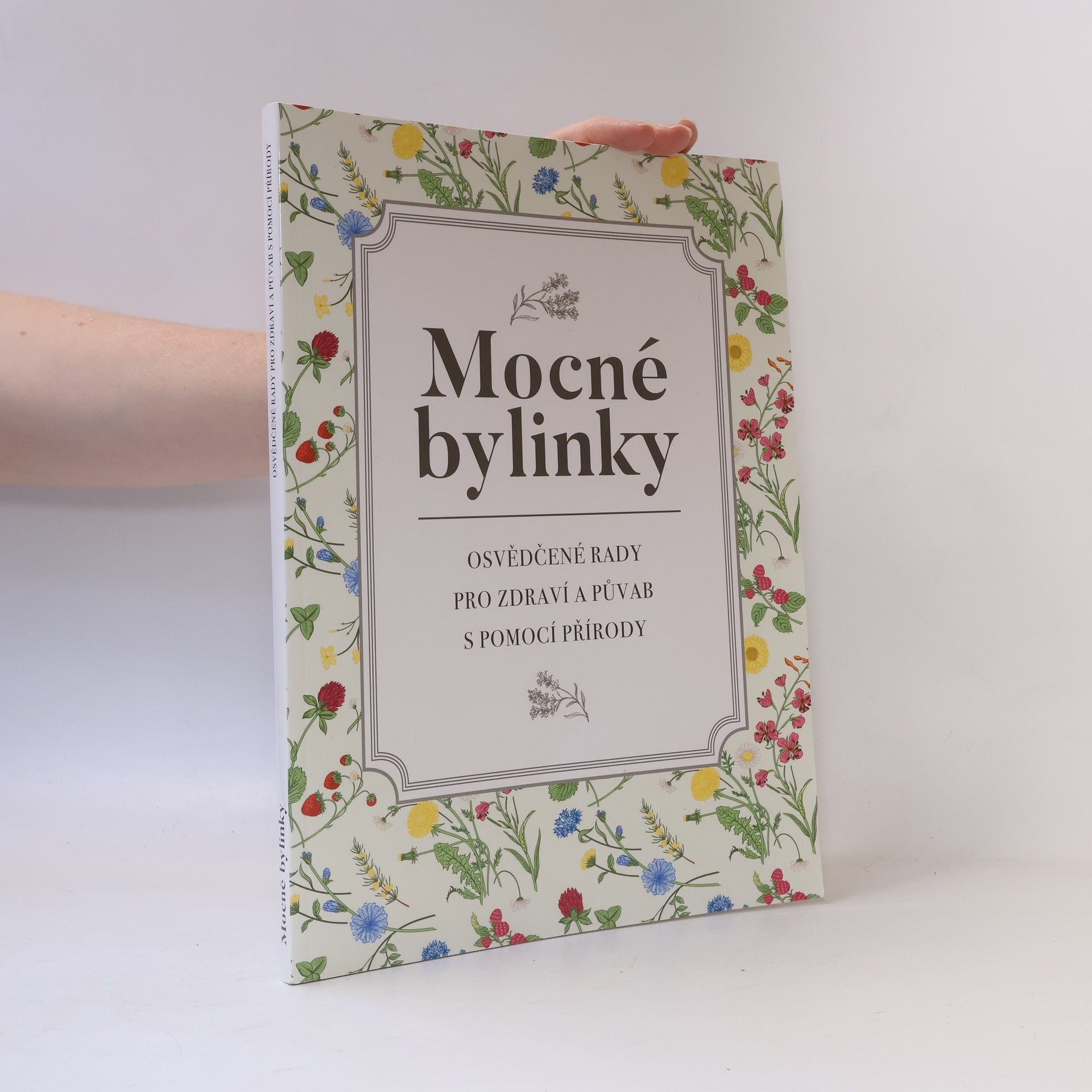 Karla Pelikánová Mocné bylinky