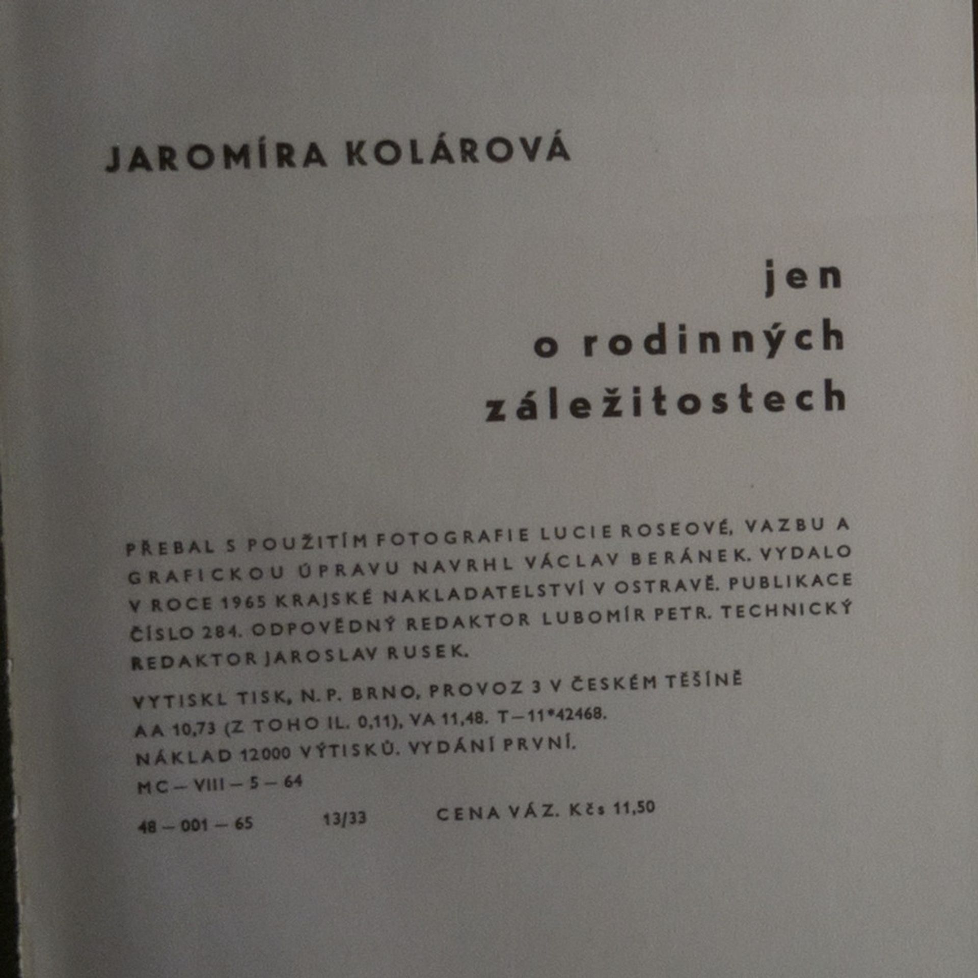 Jaromíra Kolárová Jen o rodinných záležitostech