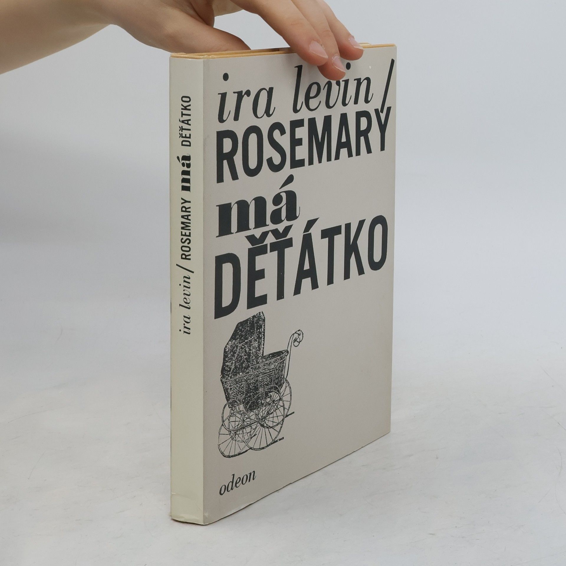 Ira Levin Rosemary má děťátko