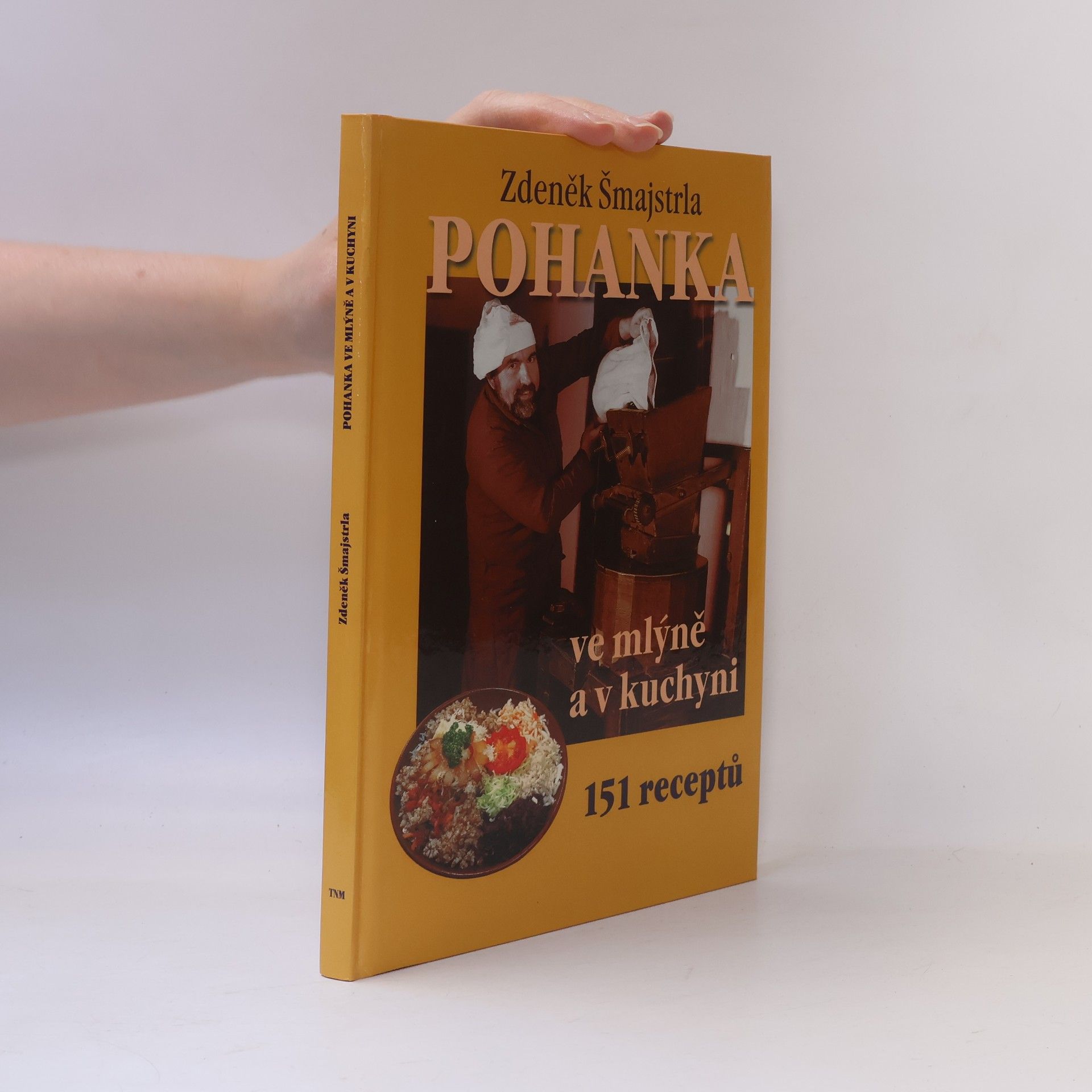 Zdeněk Šmajstrla Pohanka ve mlýně a v kuchyni