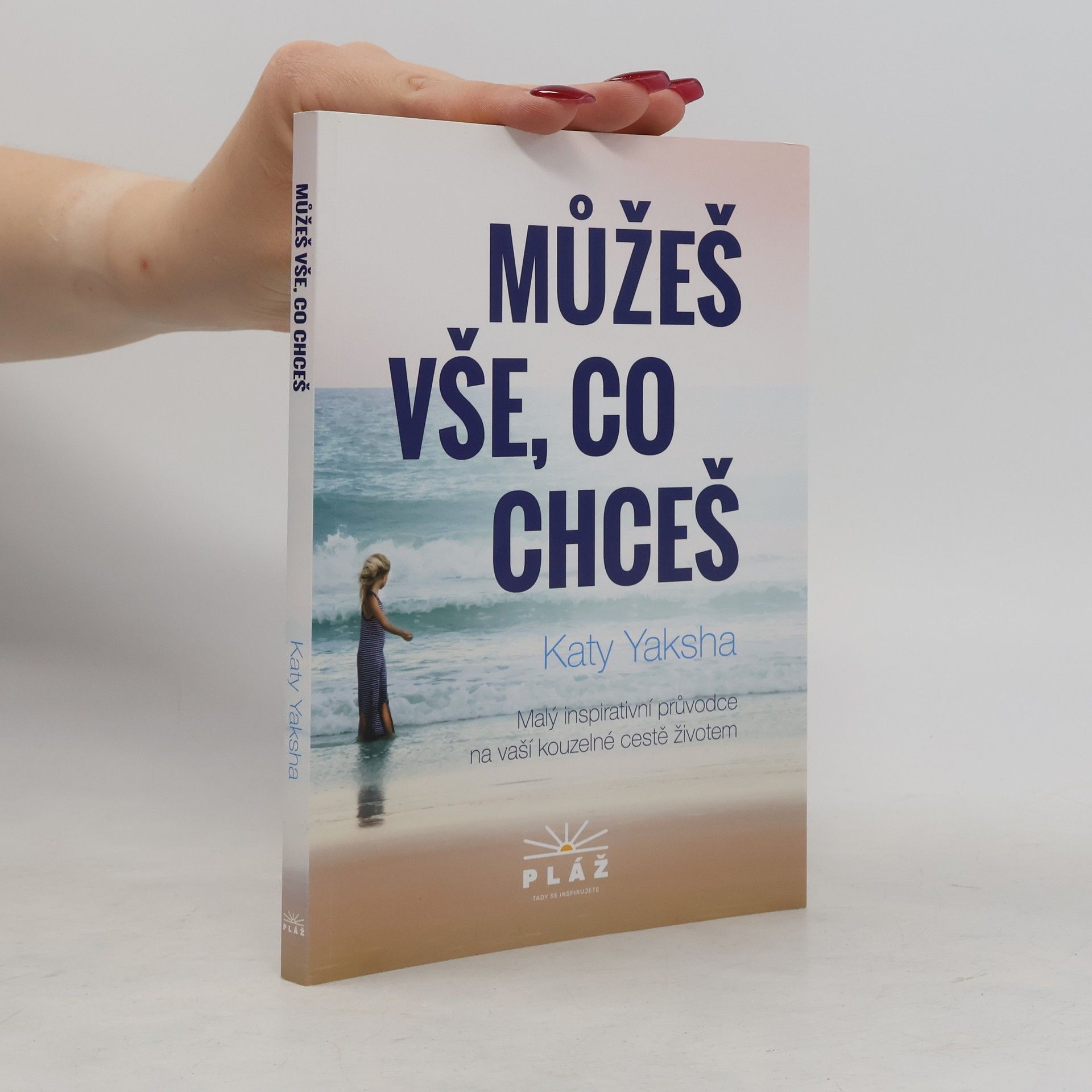 Katy Yaksha Můžeš vše, co chceš