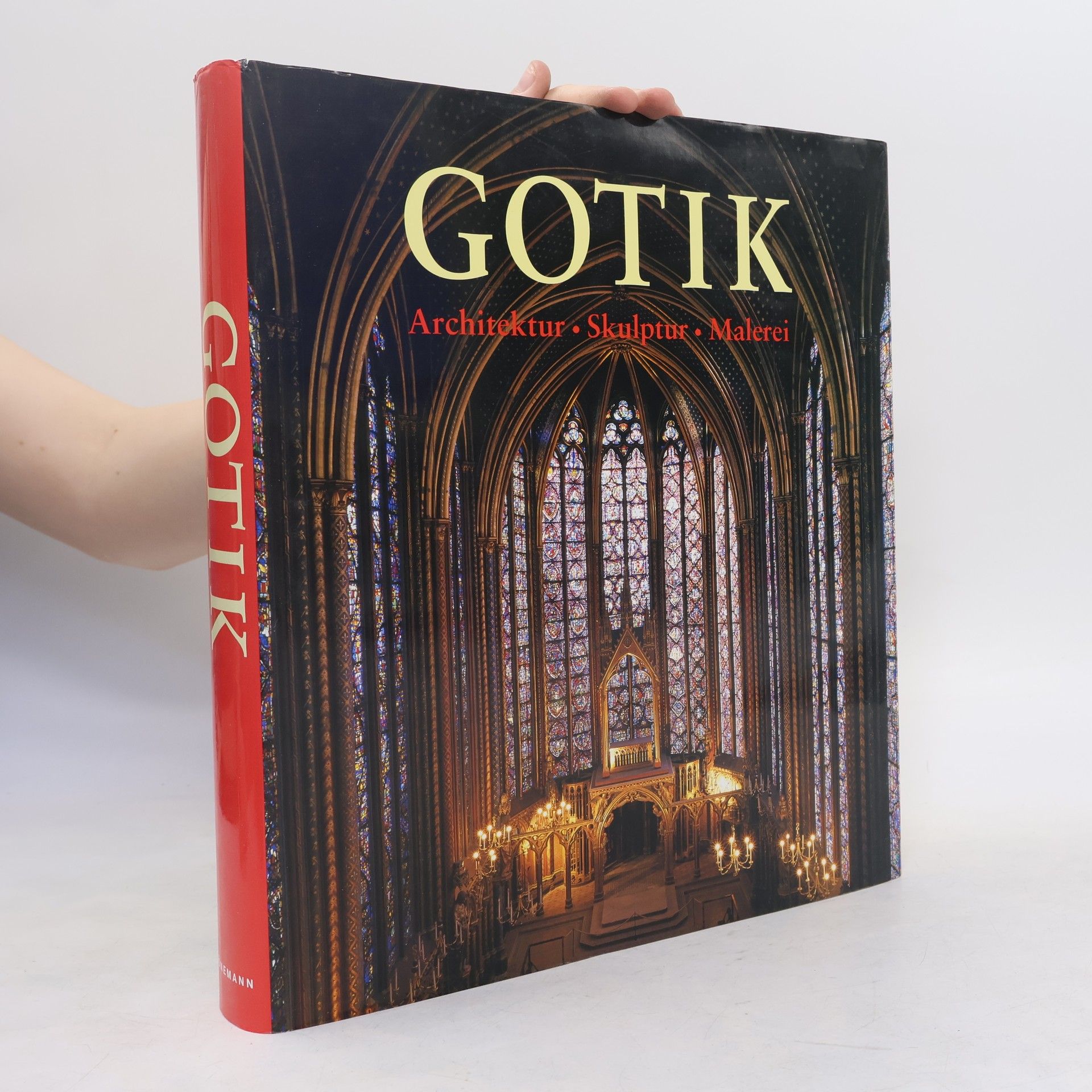 Rolf Toman Die Kunst der Gotik